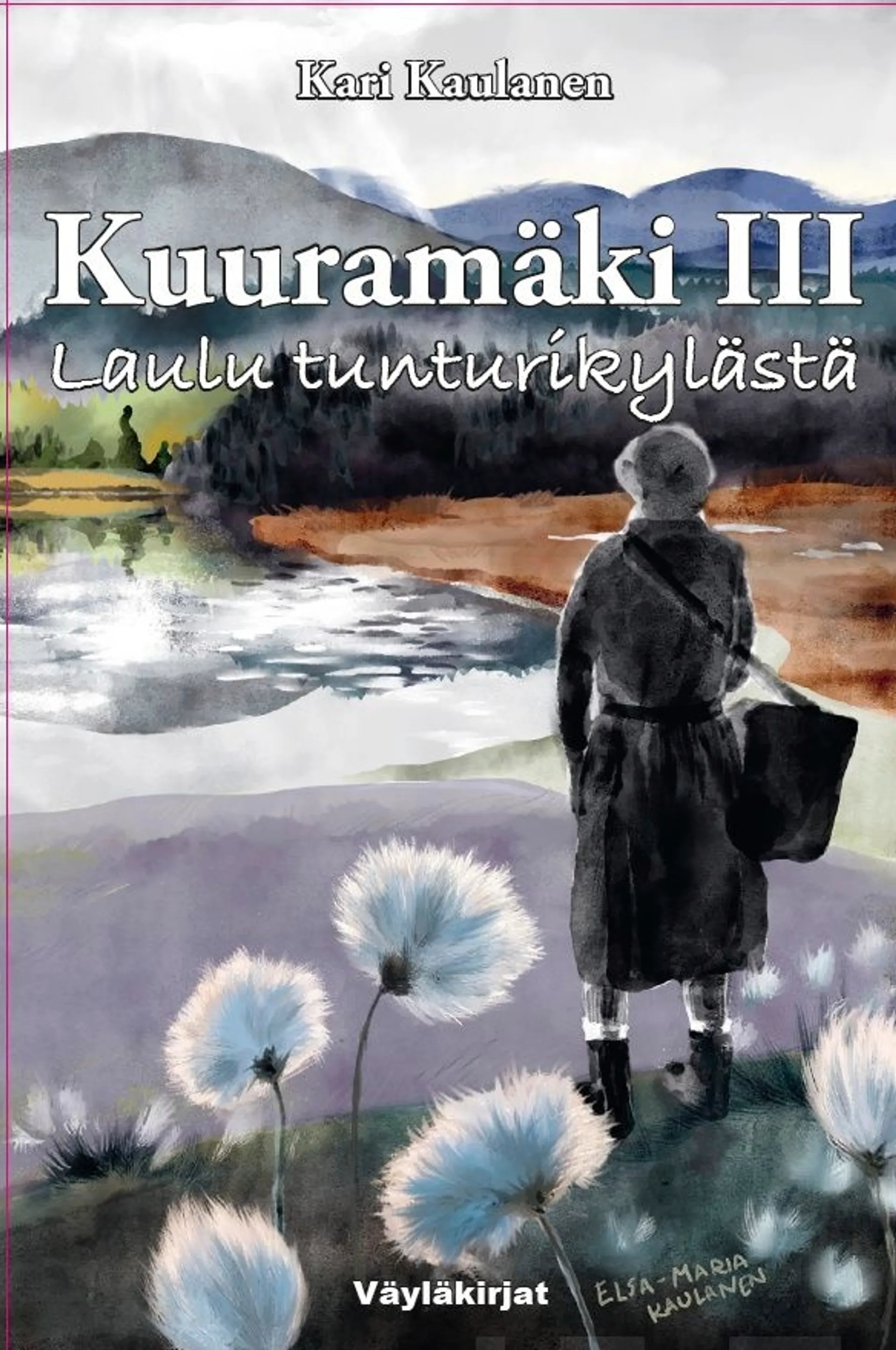 Kaulanen, Kuuramäki III - Laulu tunturikylästä Romaani