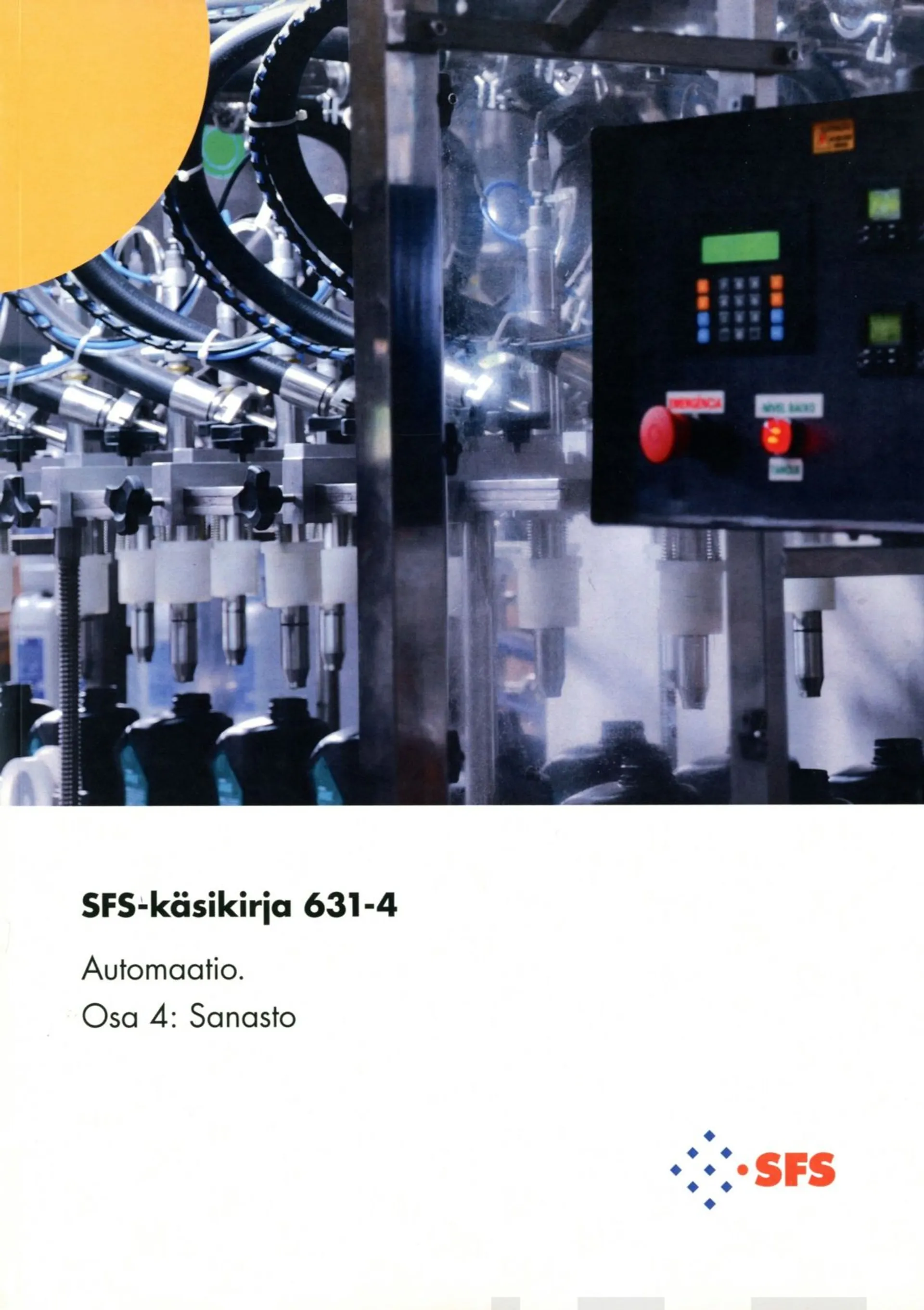 Automaatio osa 4 - Automation Part 4 - Sanasto - Vocabulary SFS-käsikirja 631-4