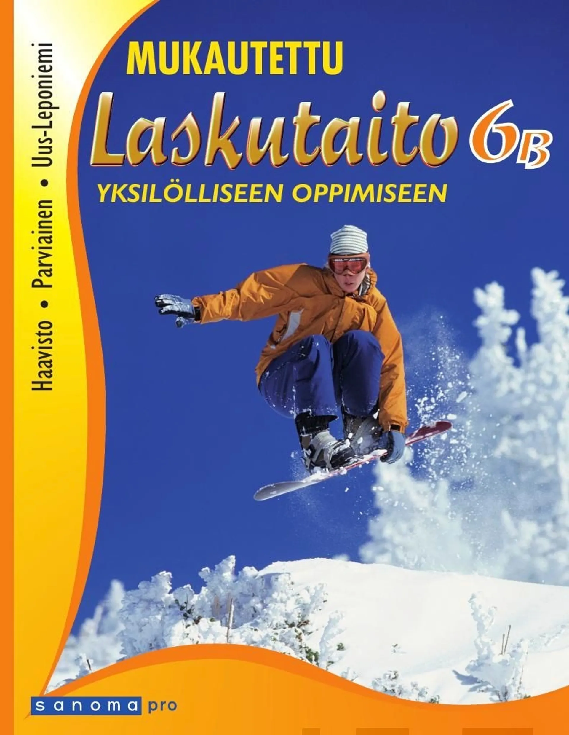 Haavisto, Mukautettu laskutaito 6 B - Yksilölliseen oppimiseen