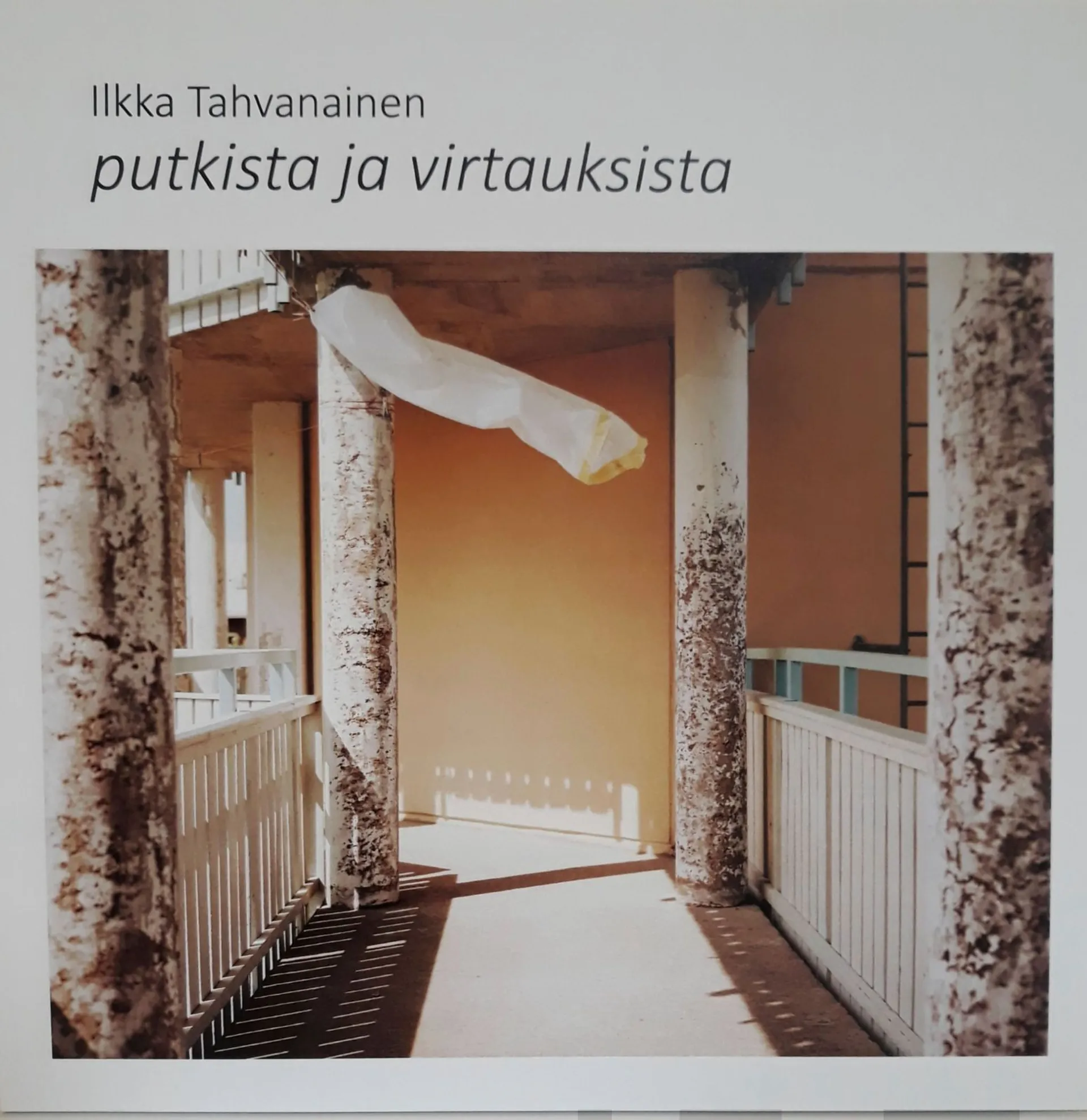 Tahvanainen, Putkista ja virtauksista