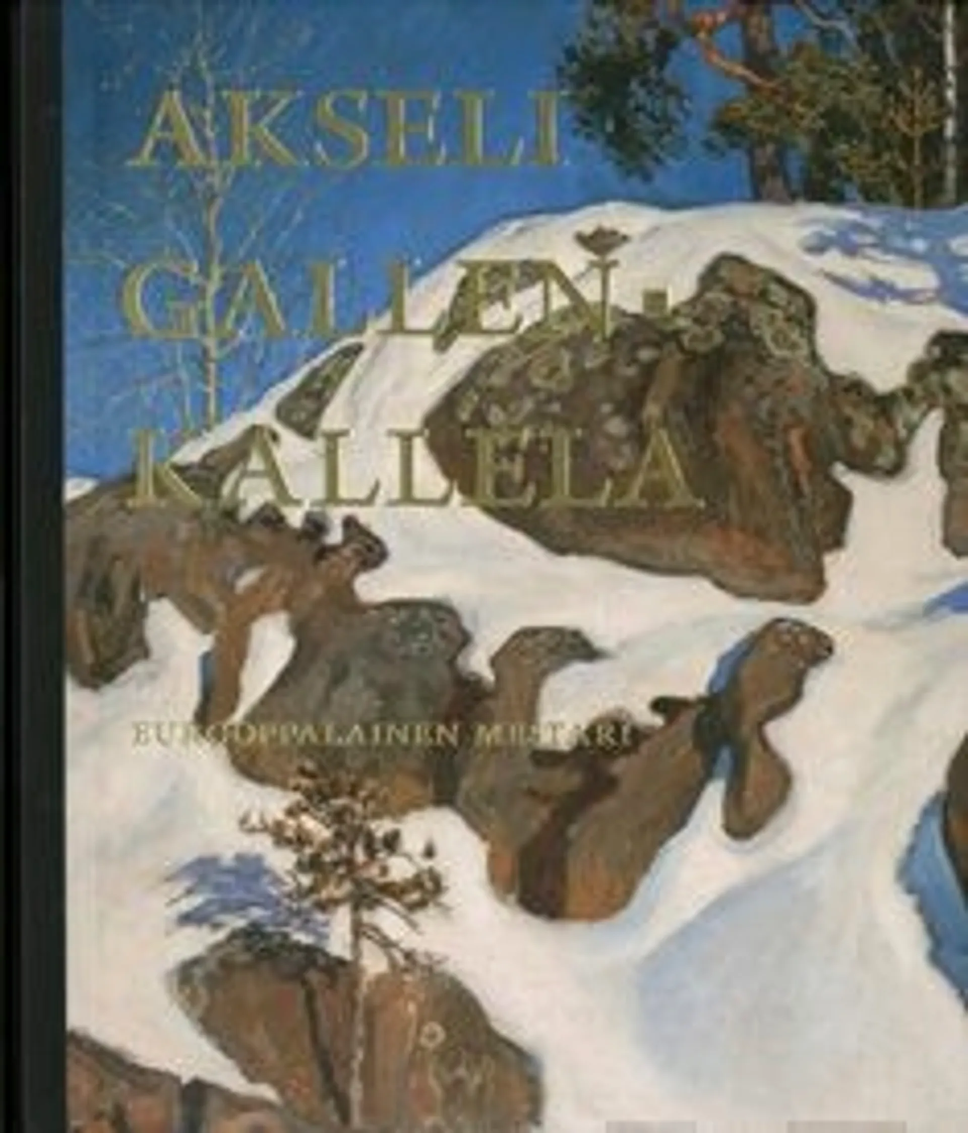 Akseli Gallen-Kallela - eurooppalainen mestari