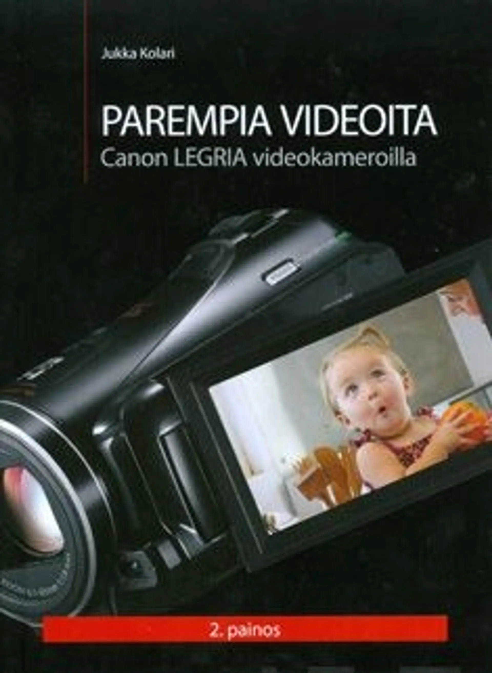 Kolari, Parempia videoita - Canon LEGRIA videokameroilla