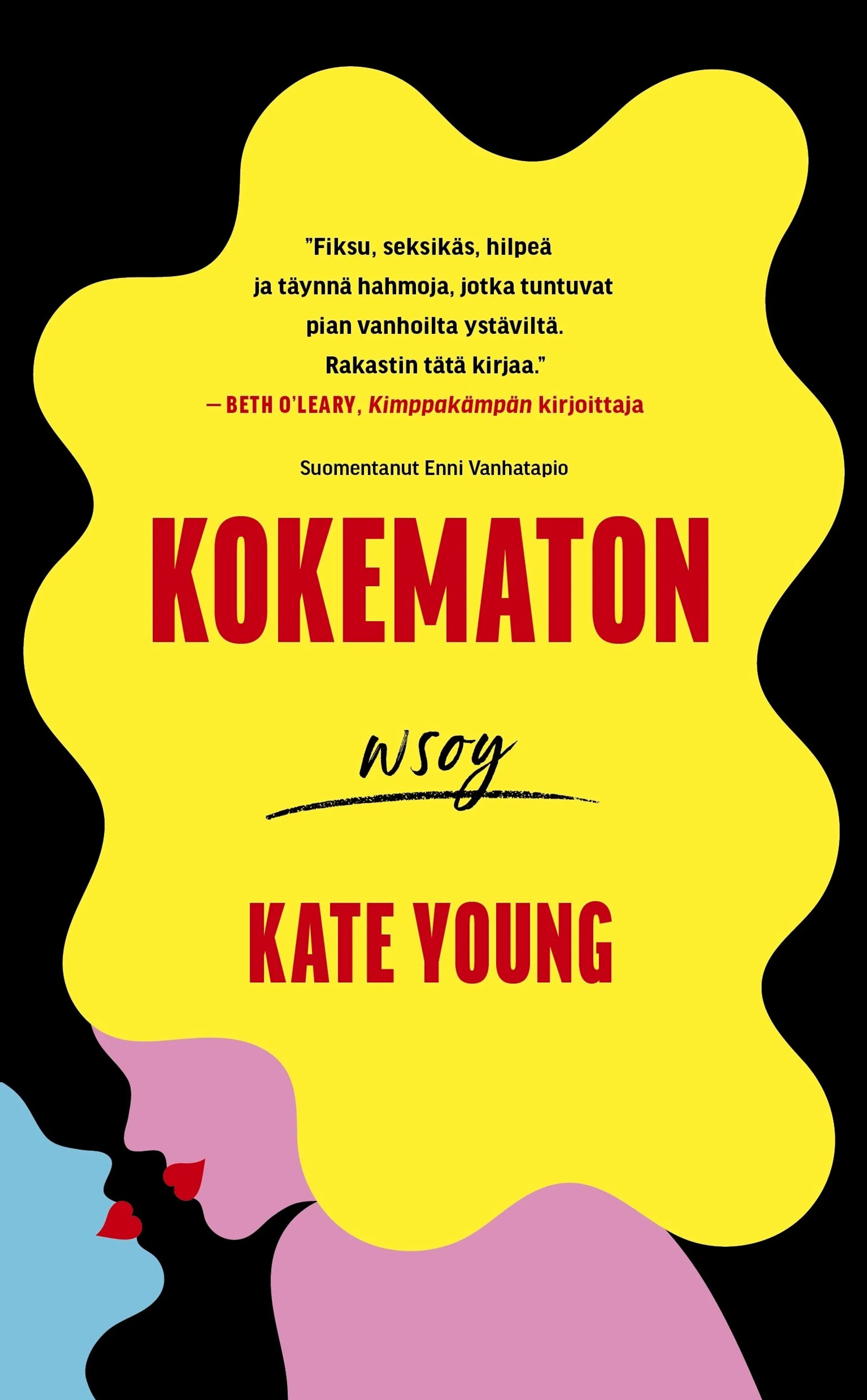 Young, Kokematon