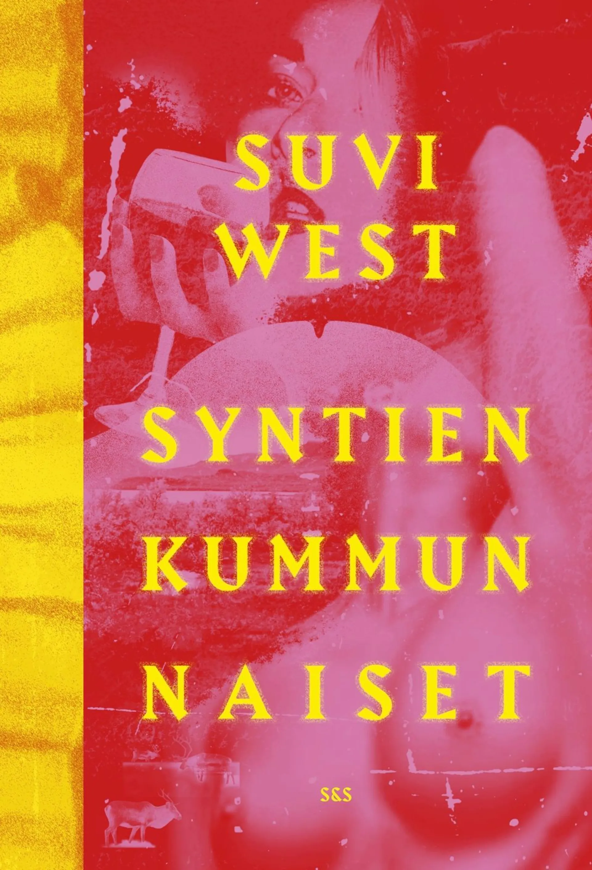 West, Syntien kummun naiset