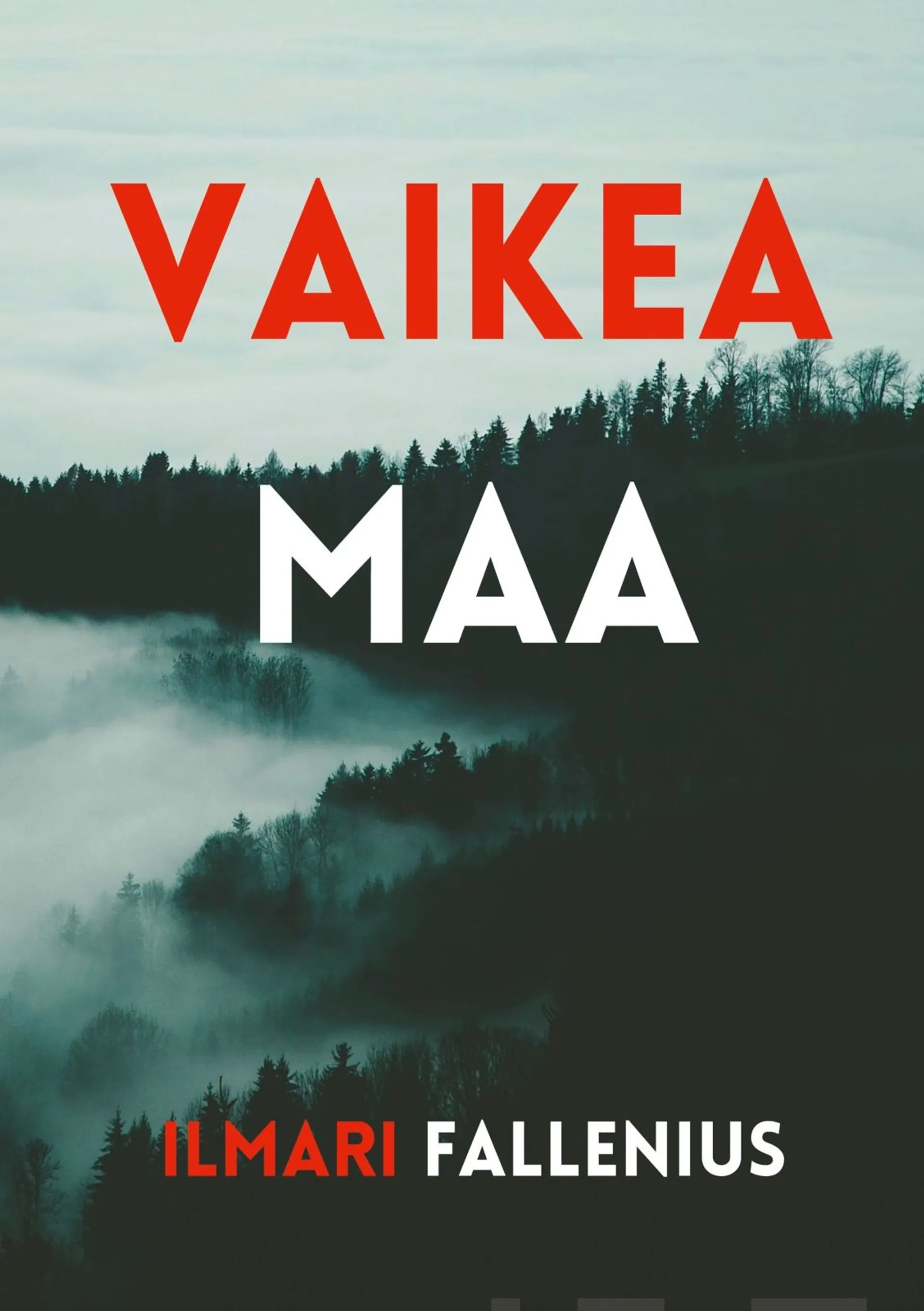 Fallenius, Vaikea maa