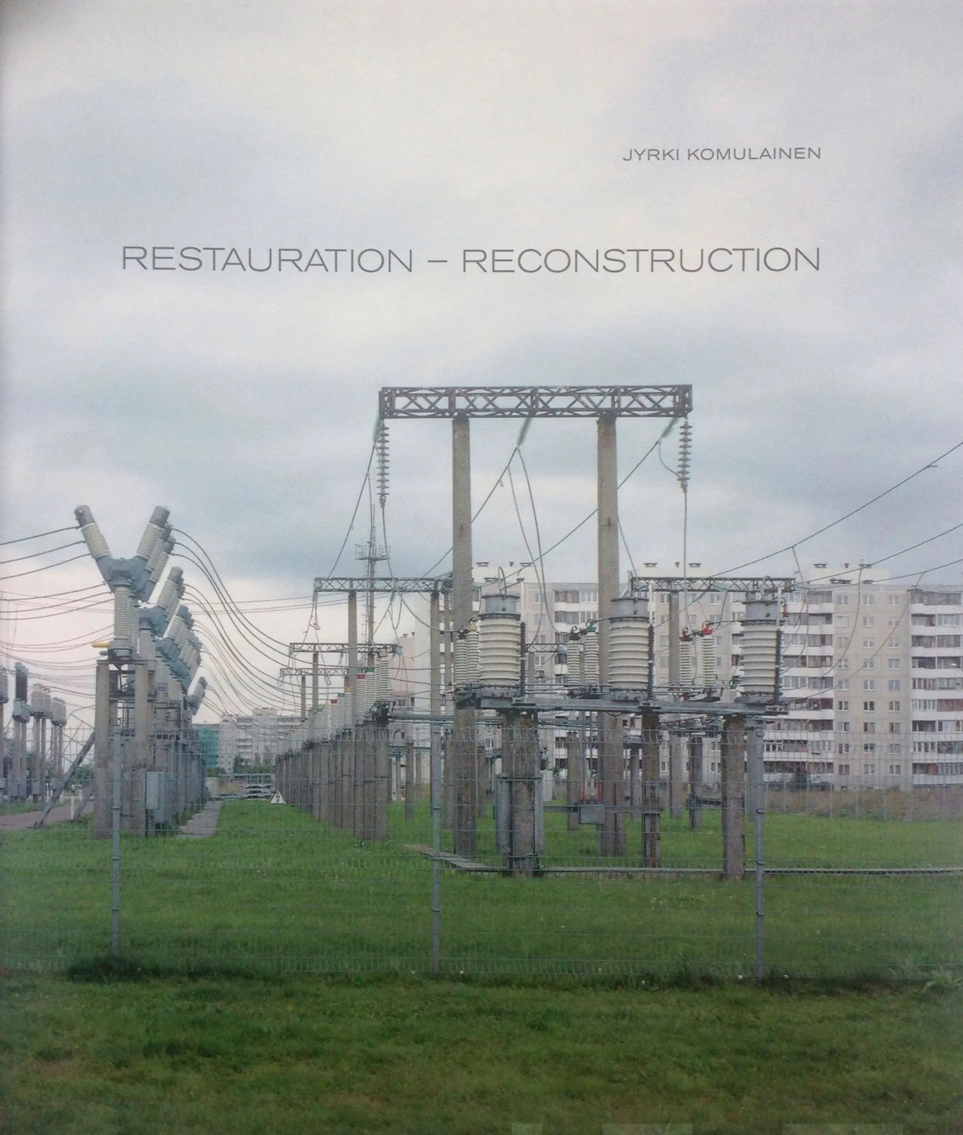 Viiding, Restauration - Reconstruction