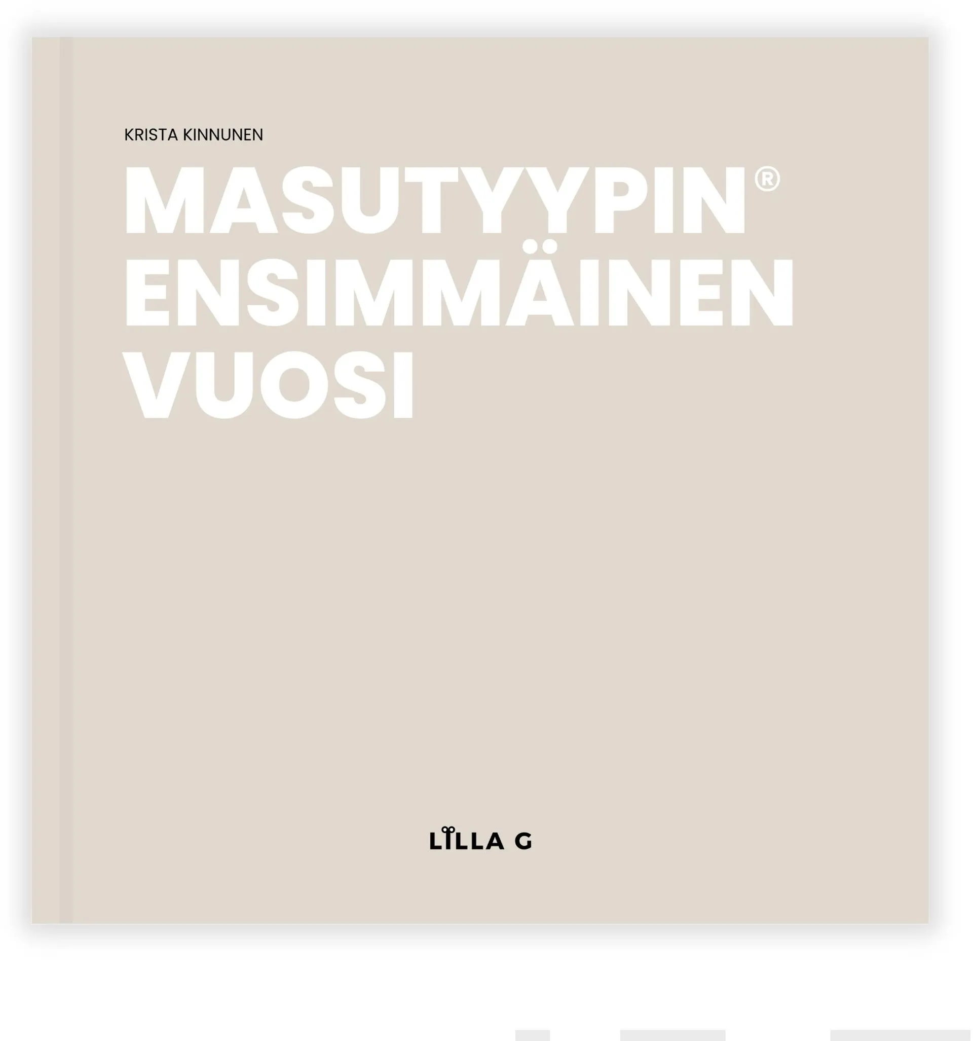 Kinnunen, Masutyypin Ensimmäinen Vuosi - Vauvakirja