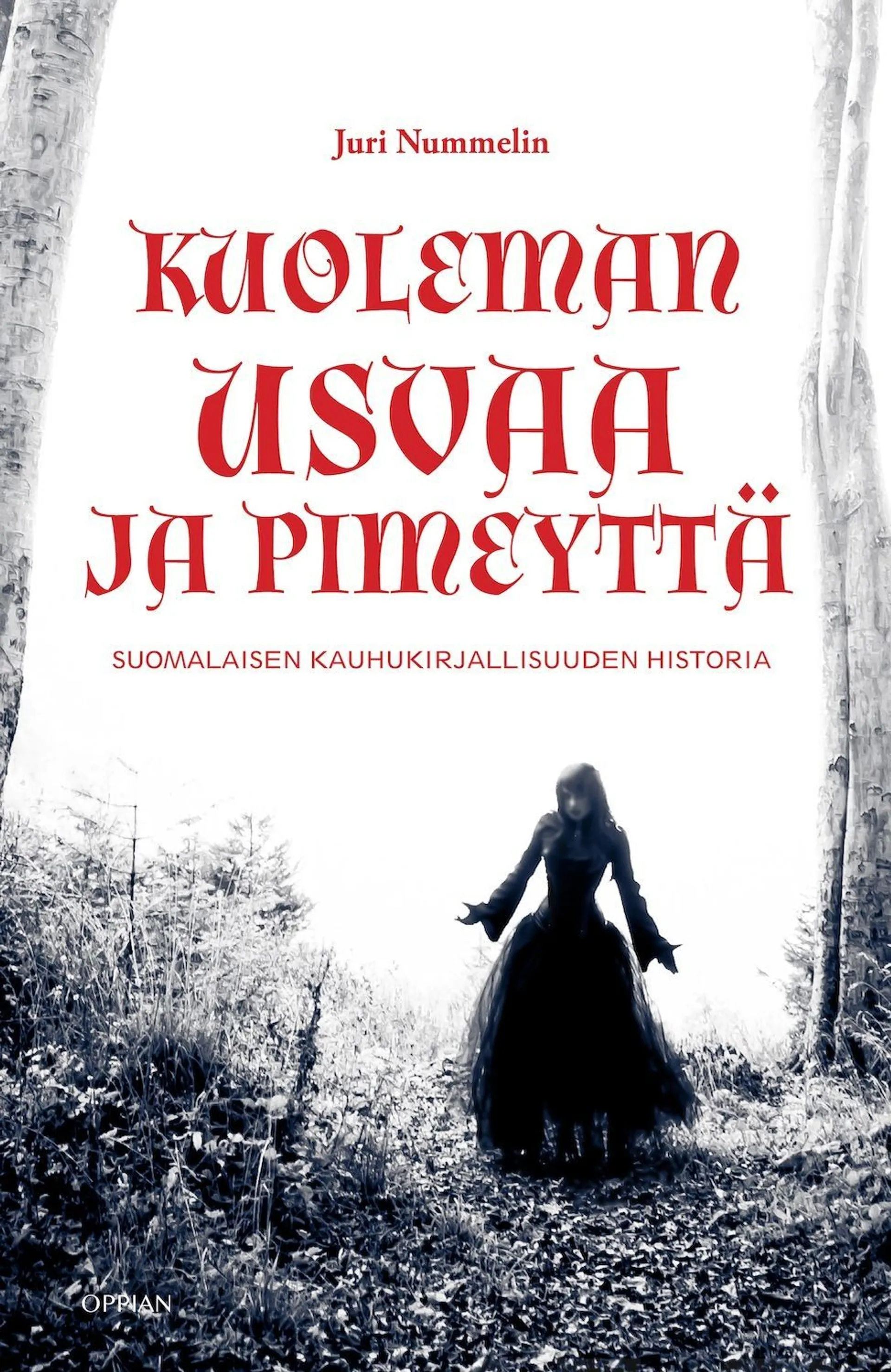 Nummelin, Kuoleman usvaa ja pimeyttä - Suomalaisen kauhukirjallisuuden historia