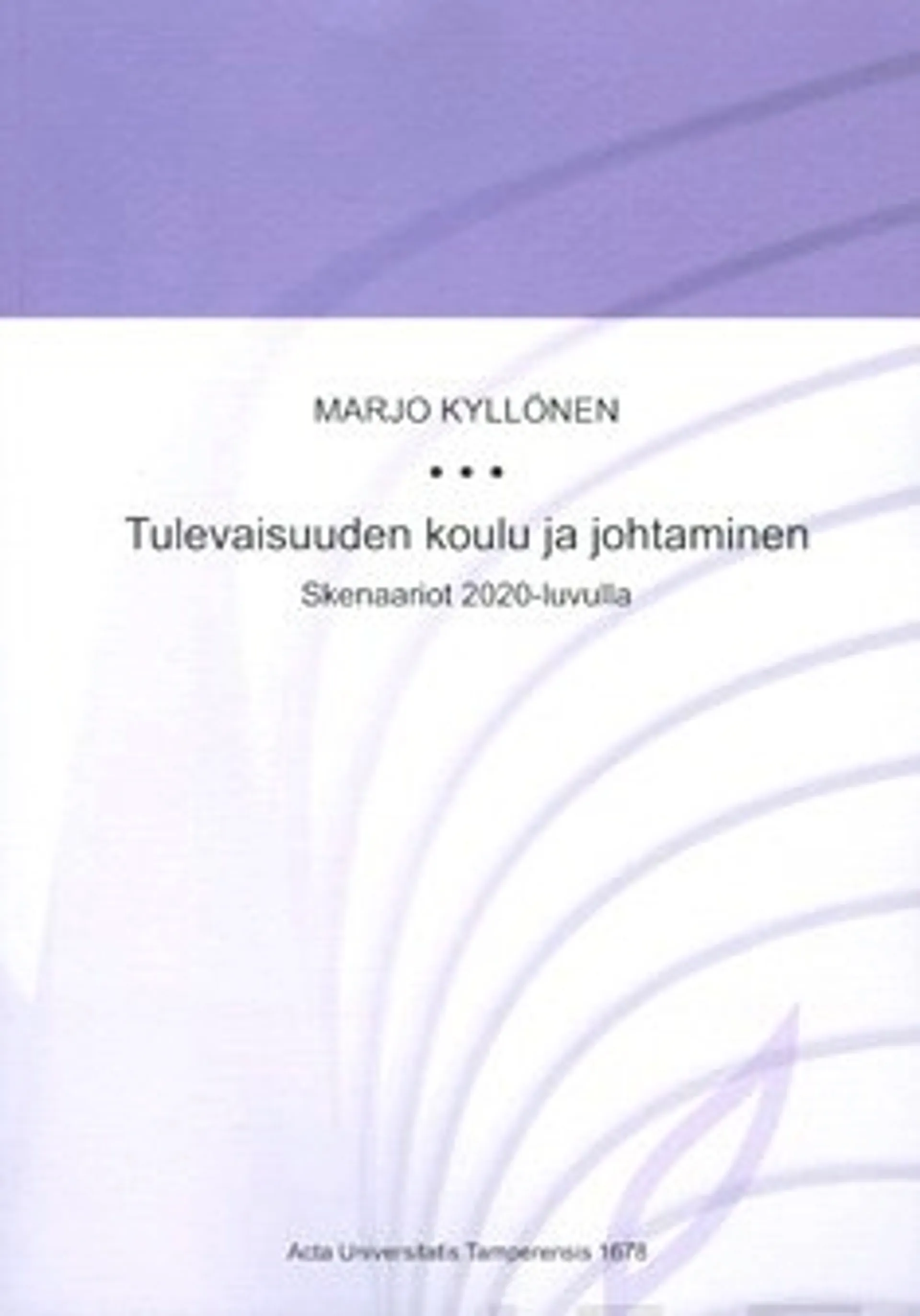 Tulevaisuuden koulu ja johtaminen