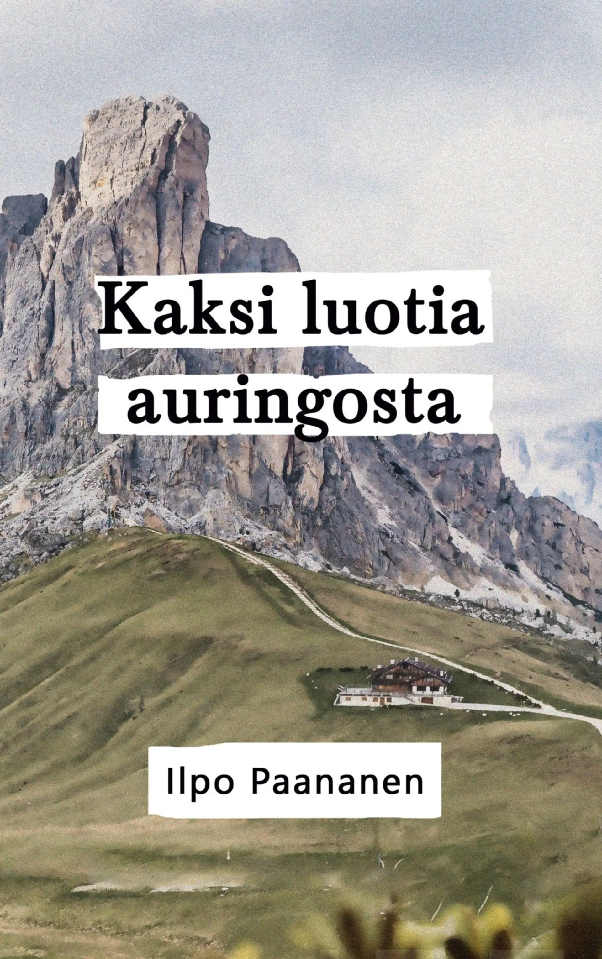 Paananen, Kaksi luotia auringosta