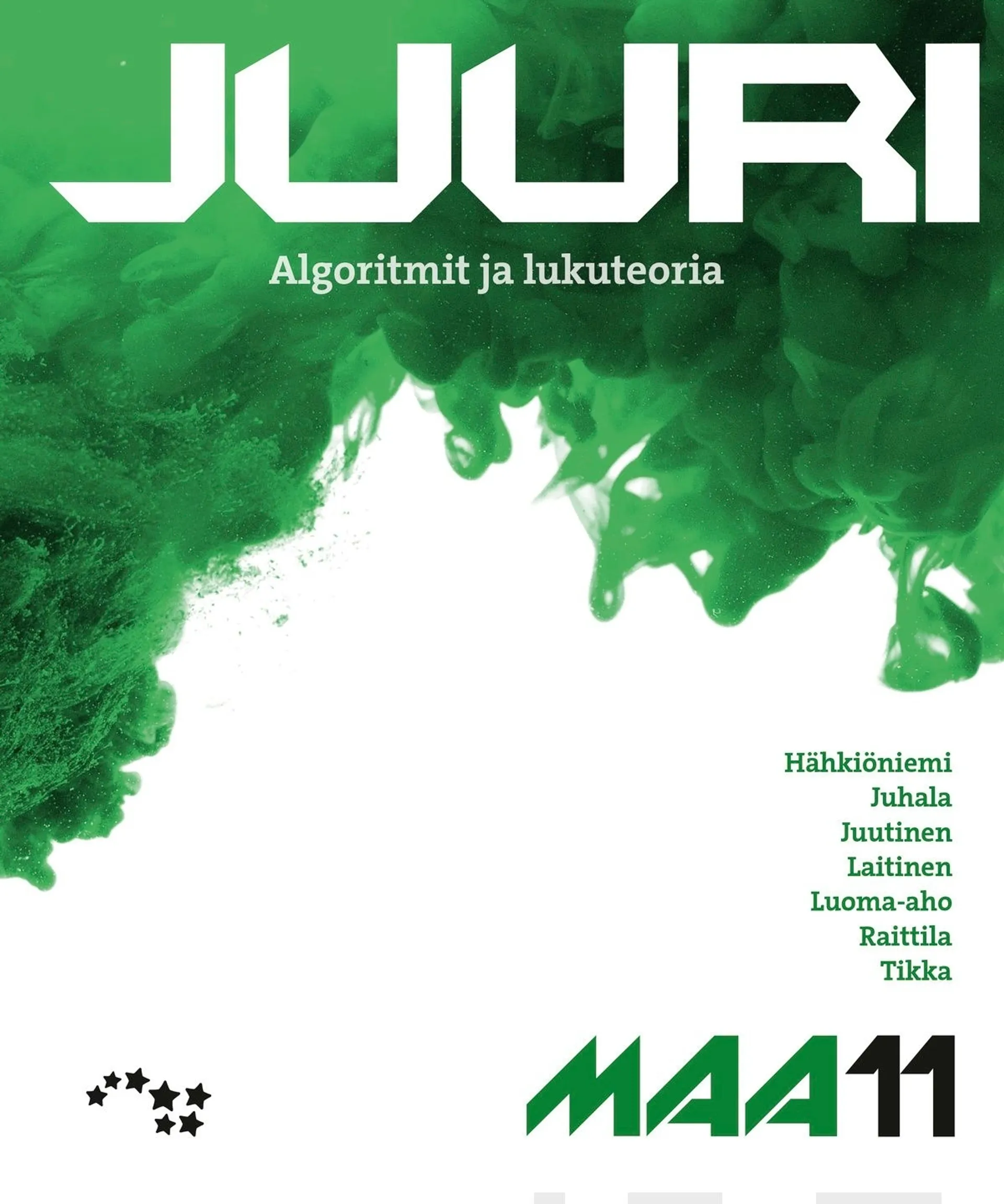 Hähkiöniemi, Juuri 11 (LOPS21) - MAA11 Algoritmit ja lukuteoria