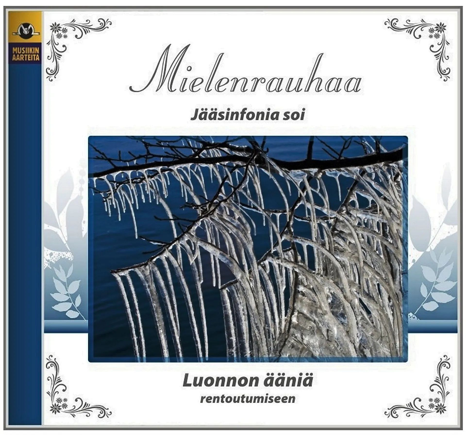 Mielenrauhaa - Jääsinfonia soi CD