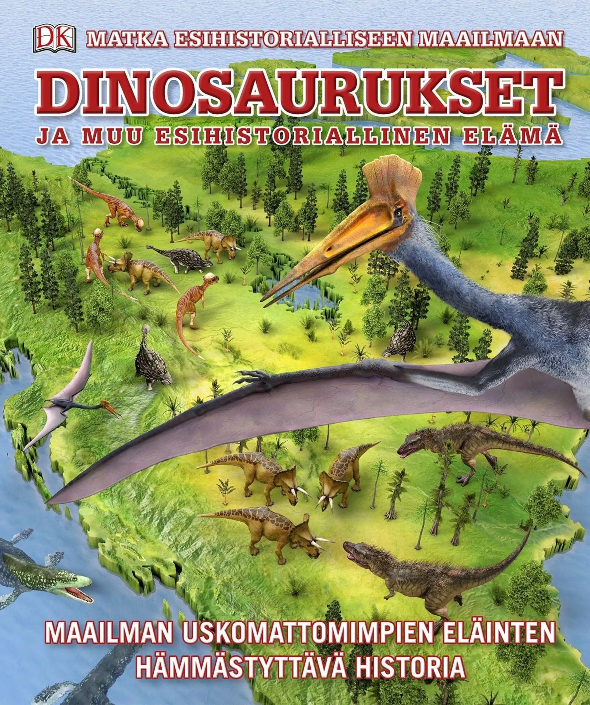 Barker, Dinosaurukset ja muu esihistoriallinen elämä - Matka esihistorialliseen maailmaan