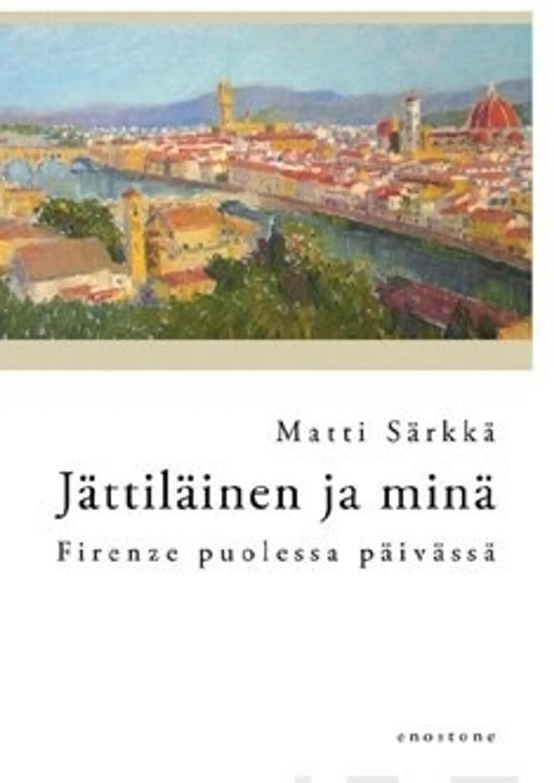 Jättiläinen ja minä