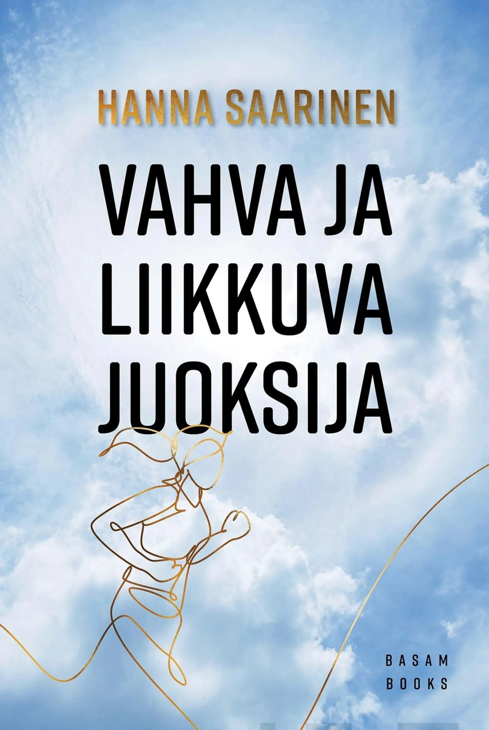 Saarinen, Vahva ja liikkuva juoksija