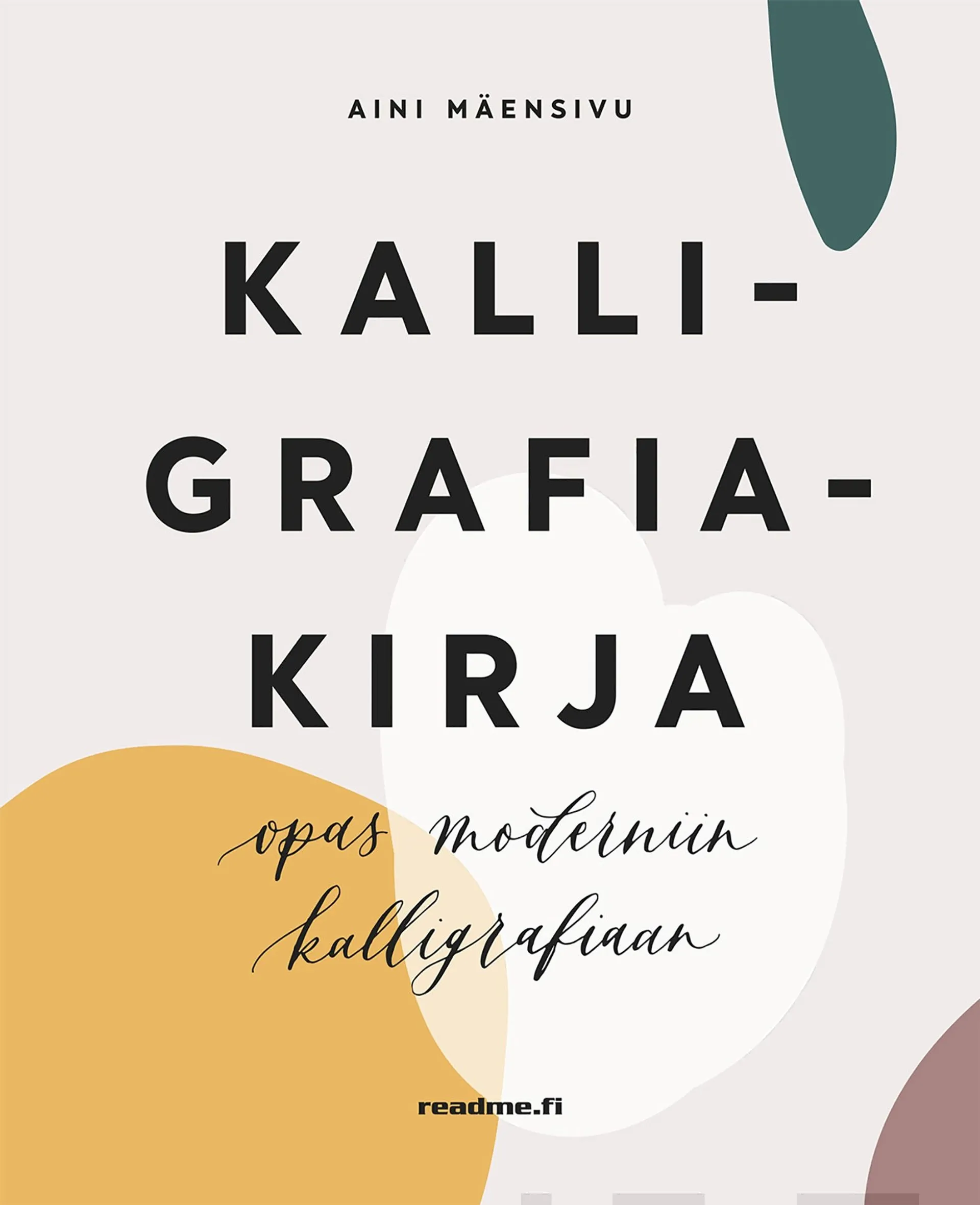 Mäensivu, Kalligrafiakirja - opas moderniin kalligrafiaan