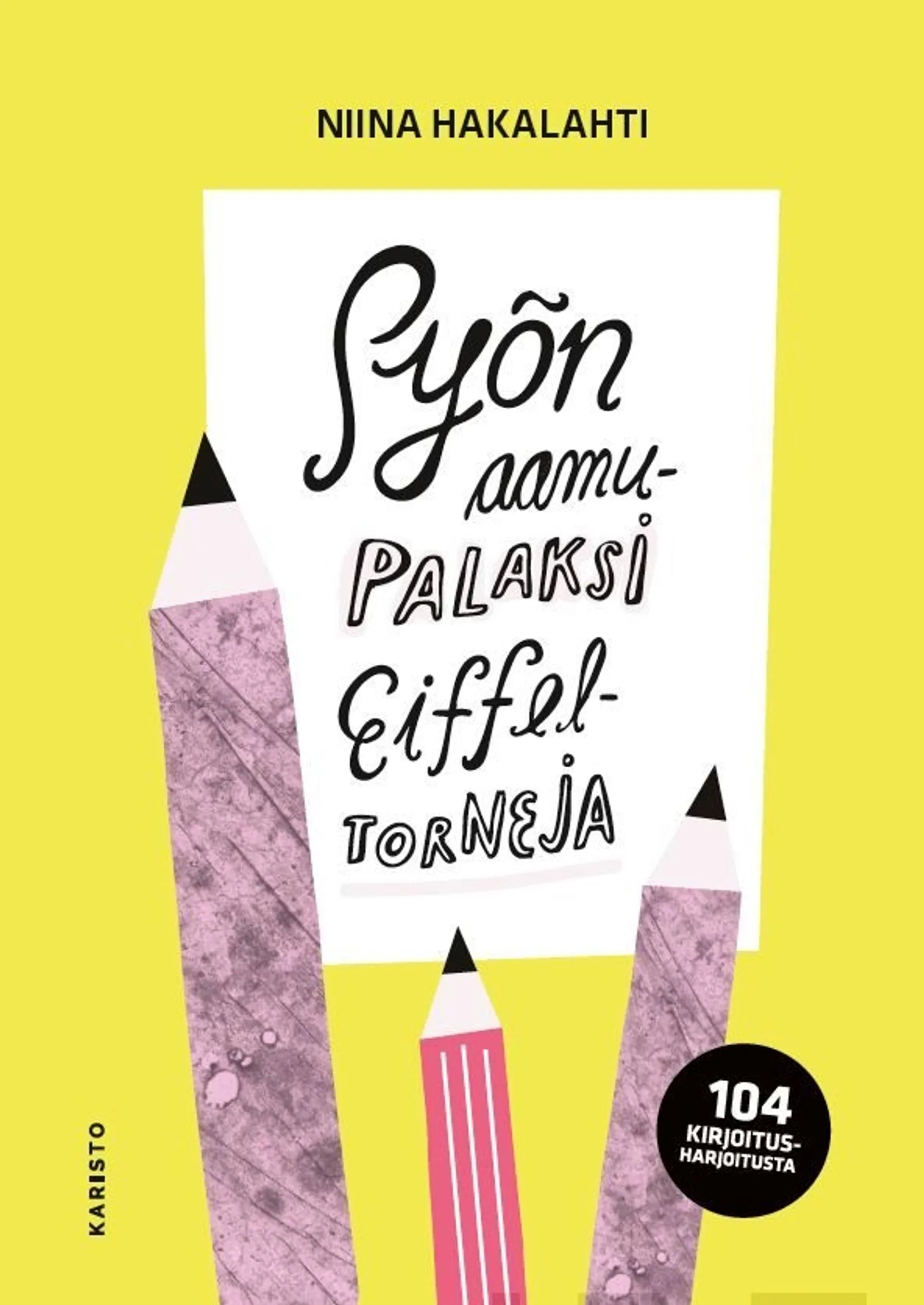 Syön aamupalaksi Eiffel-torneja