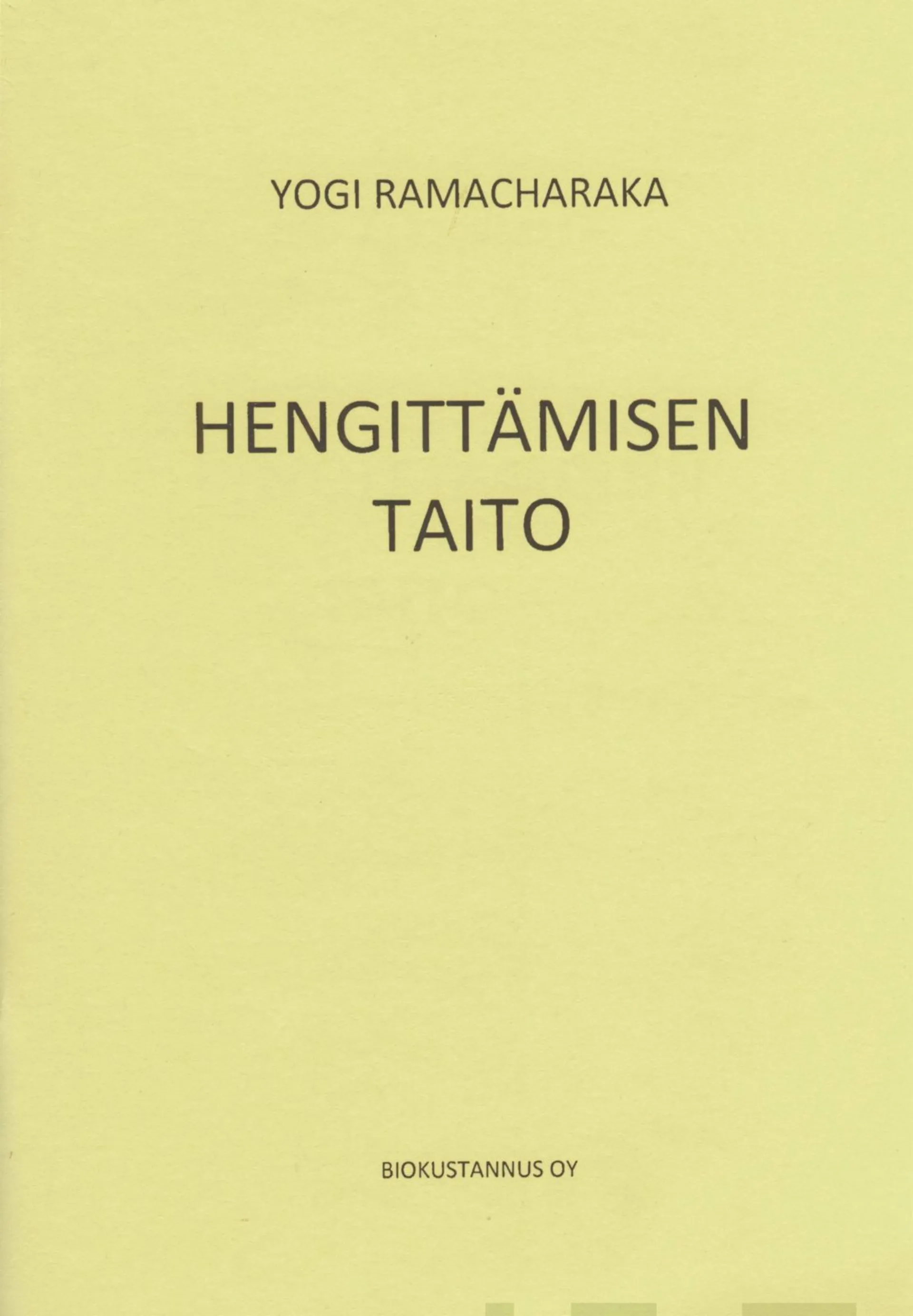 Ramacharaka, Hengittämisen taito