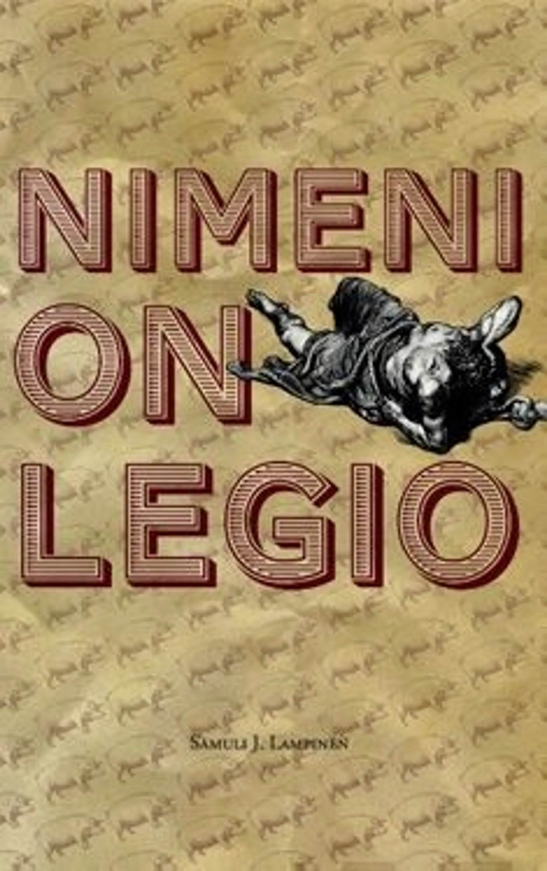 Lampinen, Nimeni on Legio