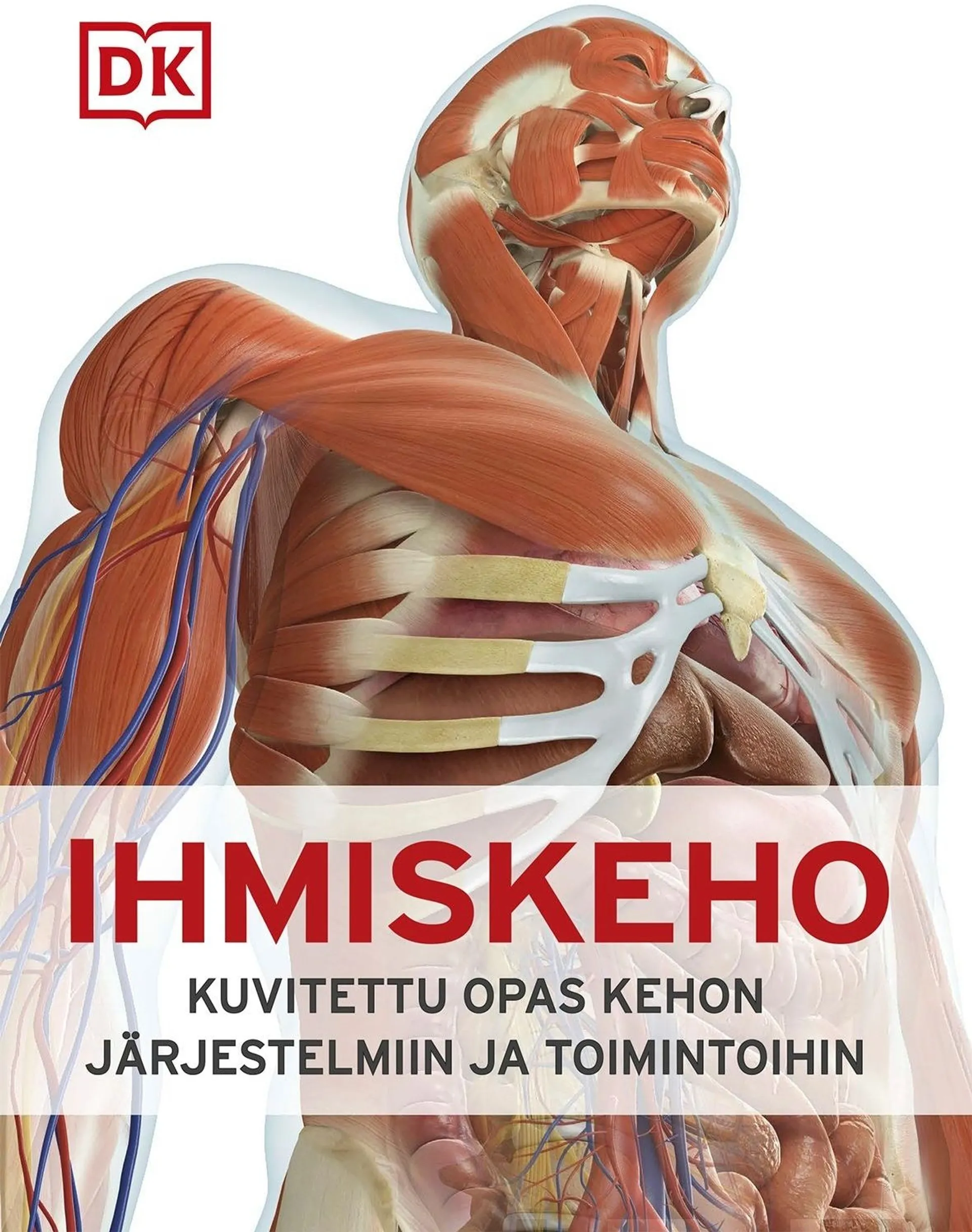 Parker, Ihmiskeho - Kuvitettu opas kehon järjestelmiin ja toimintoihin