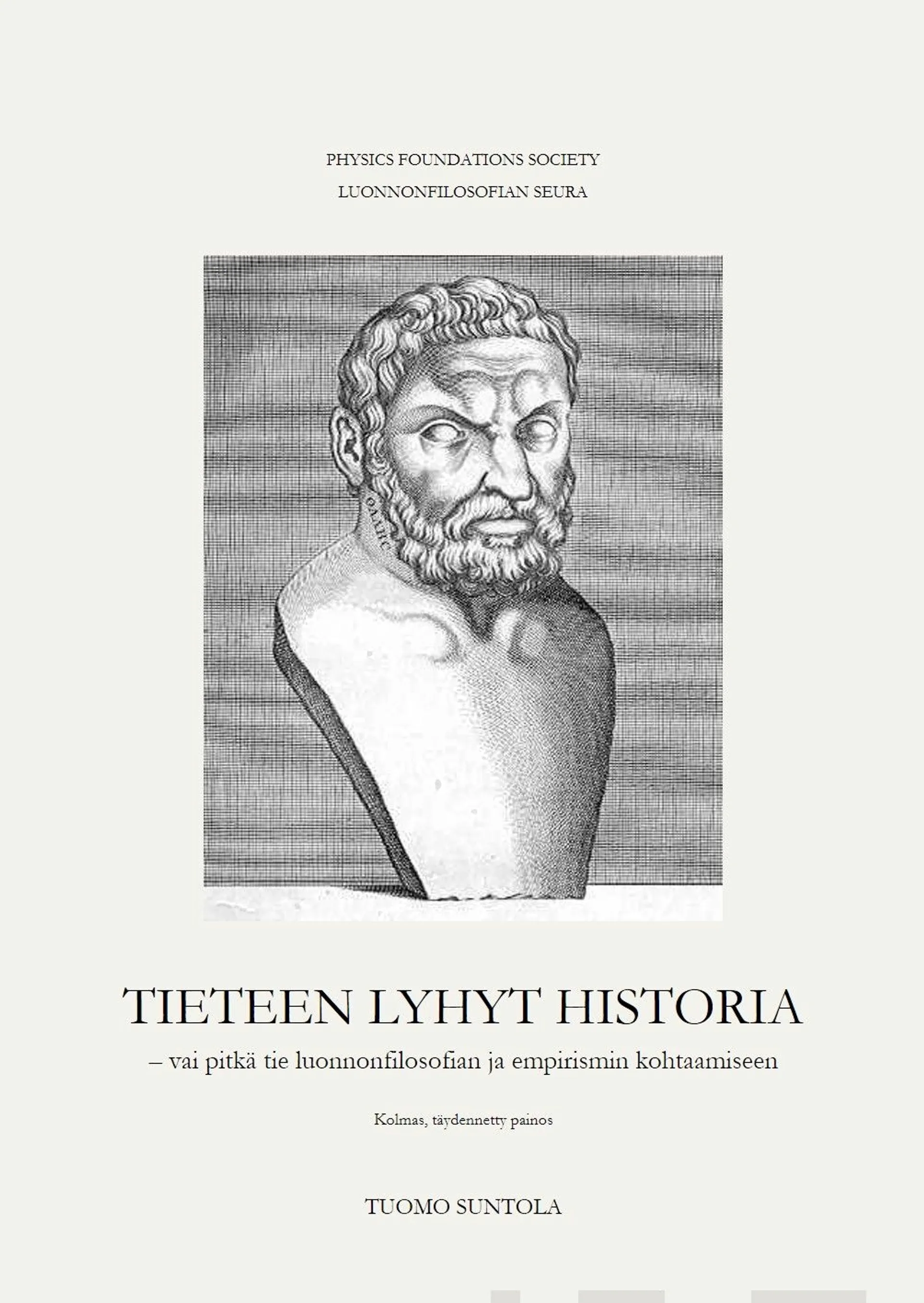 Suntola, Tieteen lyhyt historia - vai pitkä tie luonnonfilosofian ja empirismin kohtaamiseen