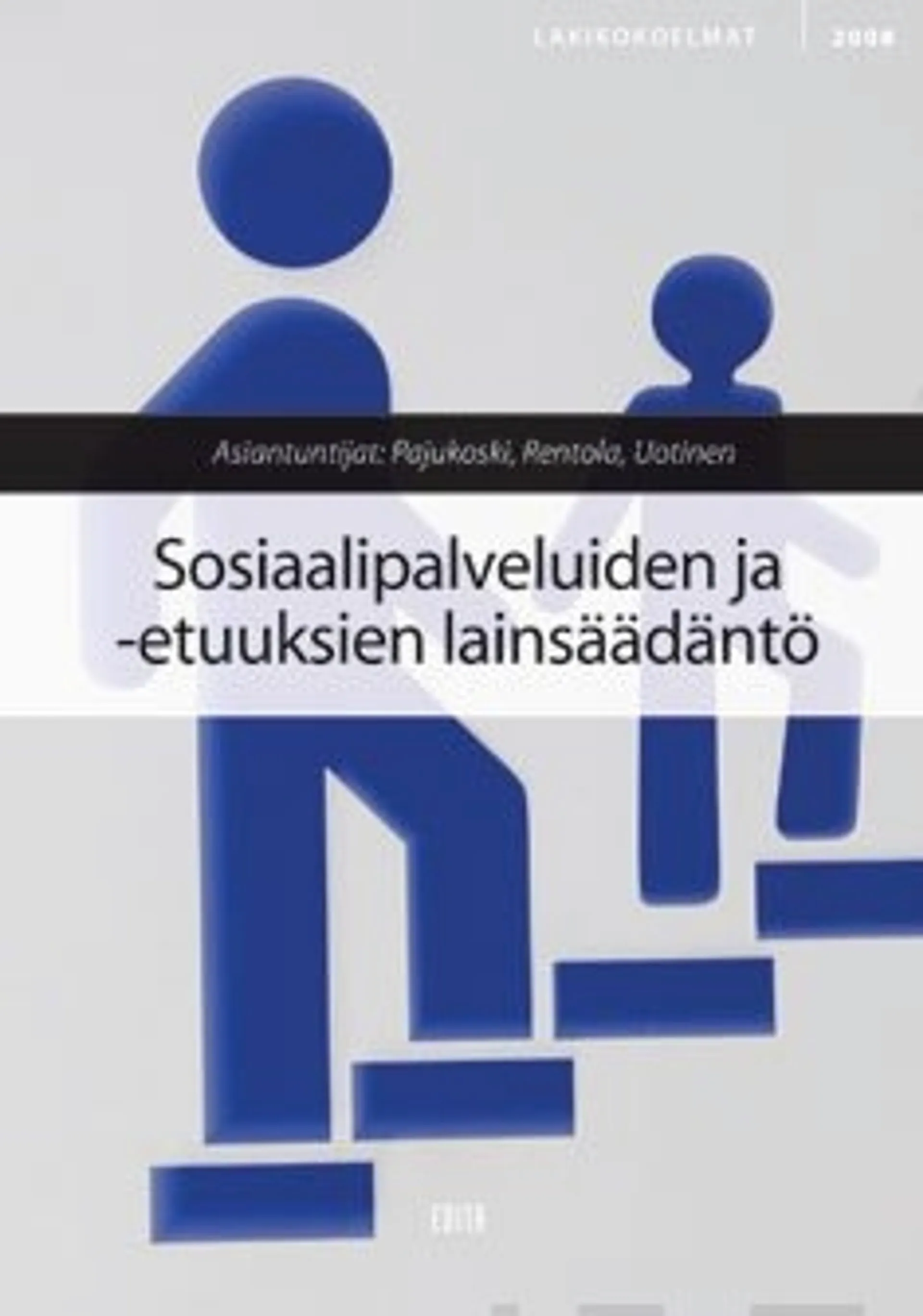 Sosiaalipalvelujen ja -etuuksien lainsäädäntö 2008