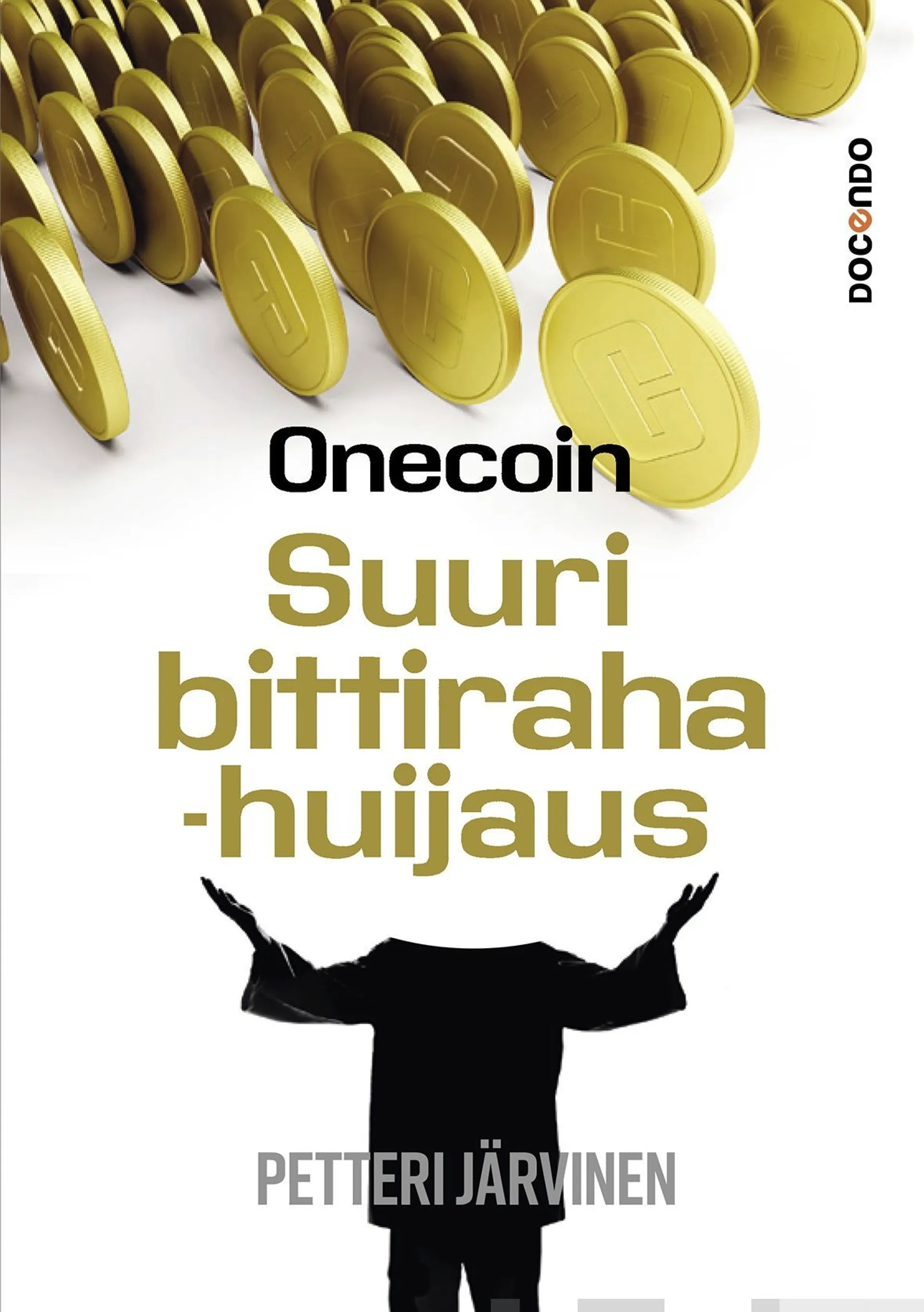 Järvinen, Onecoin - Suuri bittirahahuijaus