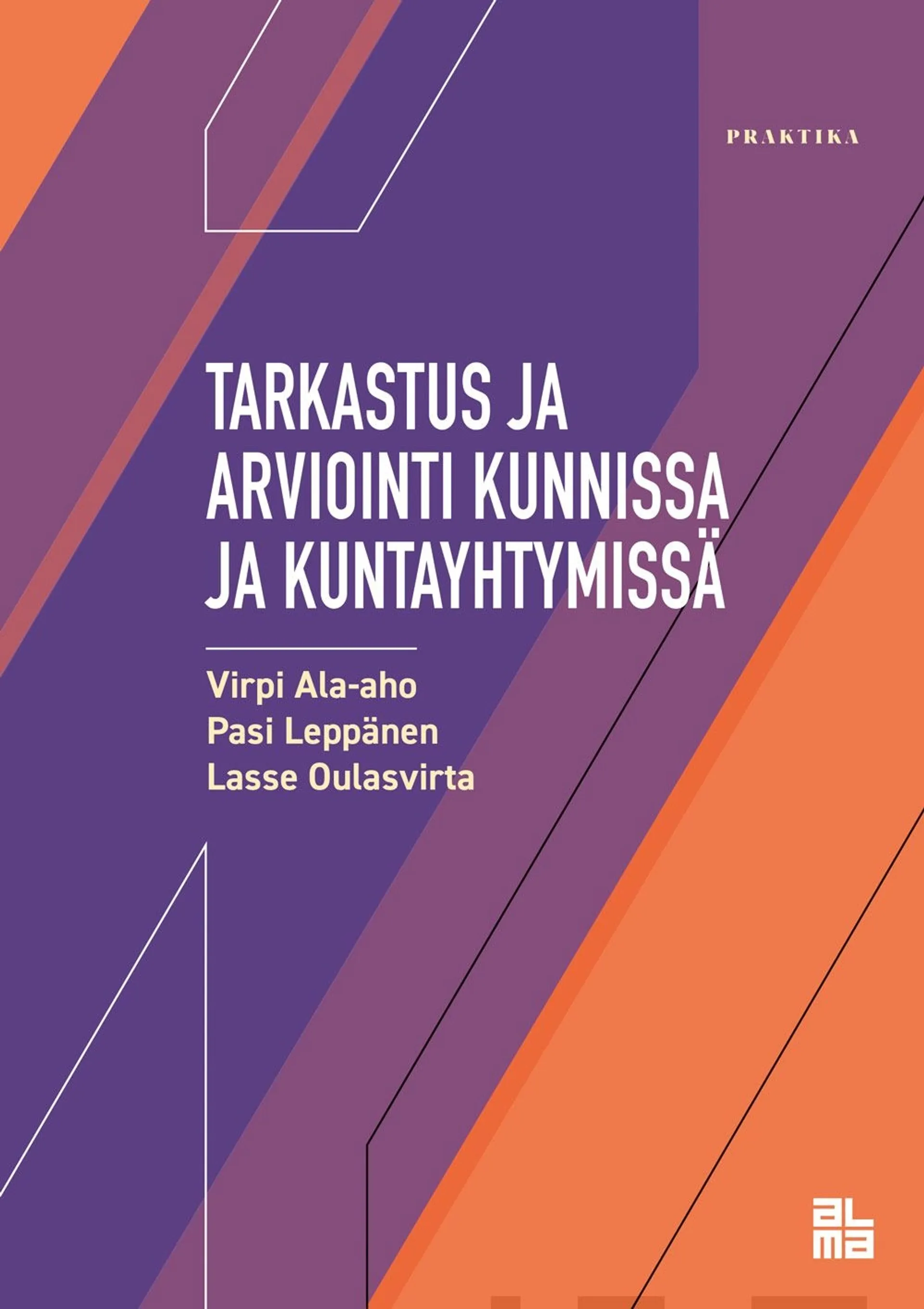 Ala-aho, Tarkastus ja arviointi kunnissa ja kuntayhtymissä