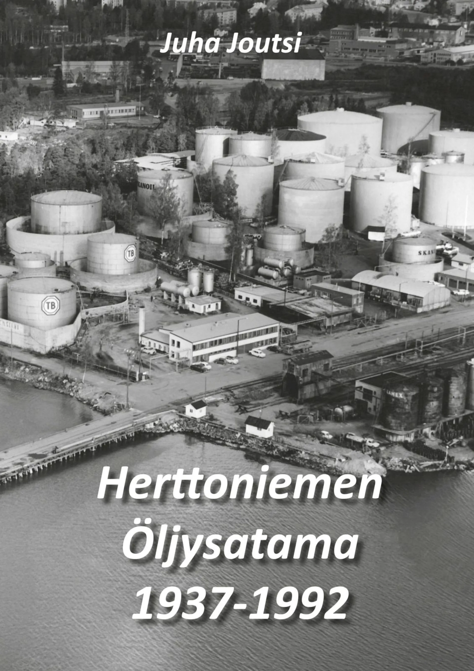 Herttoniemen Öljysatama 1937-1992