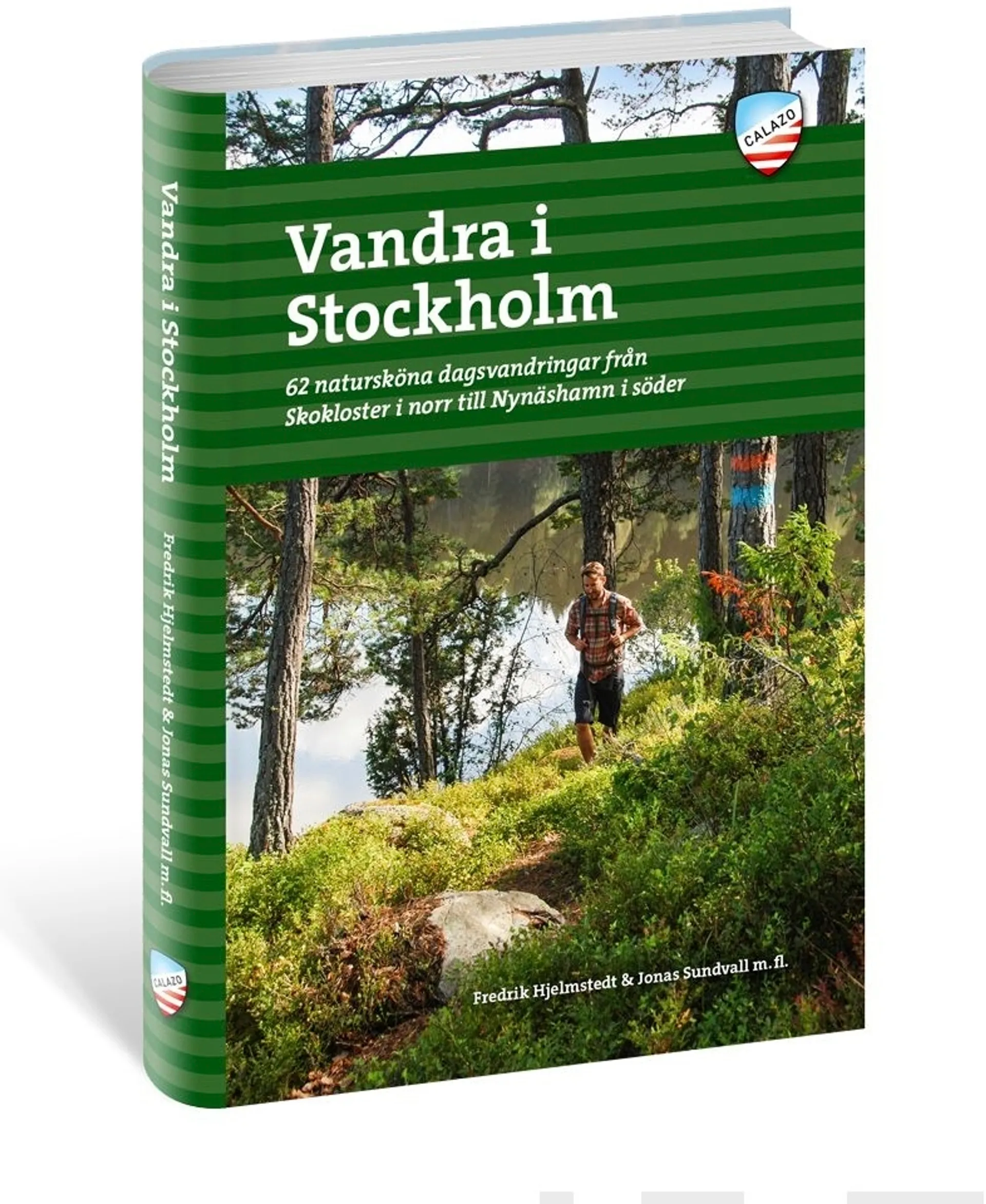 Hjelmstedt, Vandra i Stockholm - 62 natursköna dagsvandringar från Skokloster i norr till Nynäsham i söder