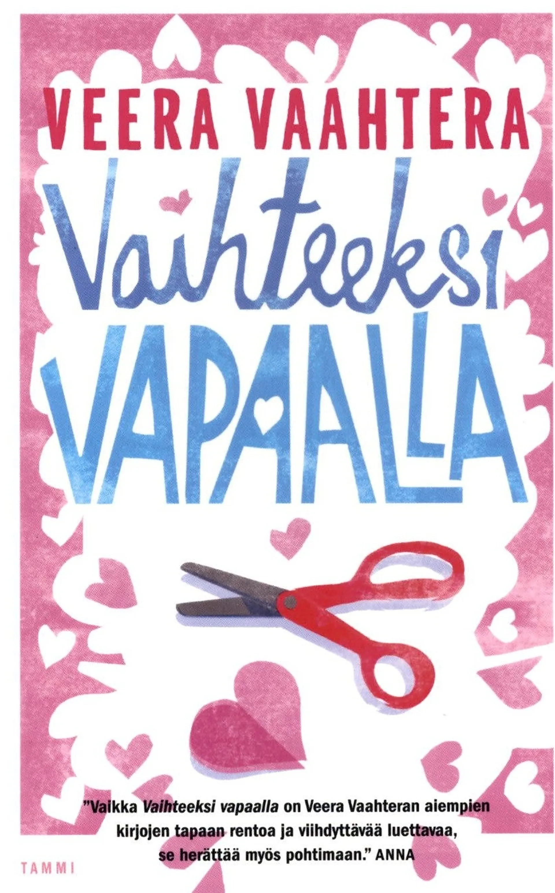 Vaahtera, Vaihteeksi vapaalla