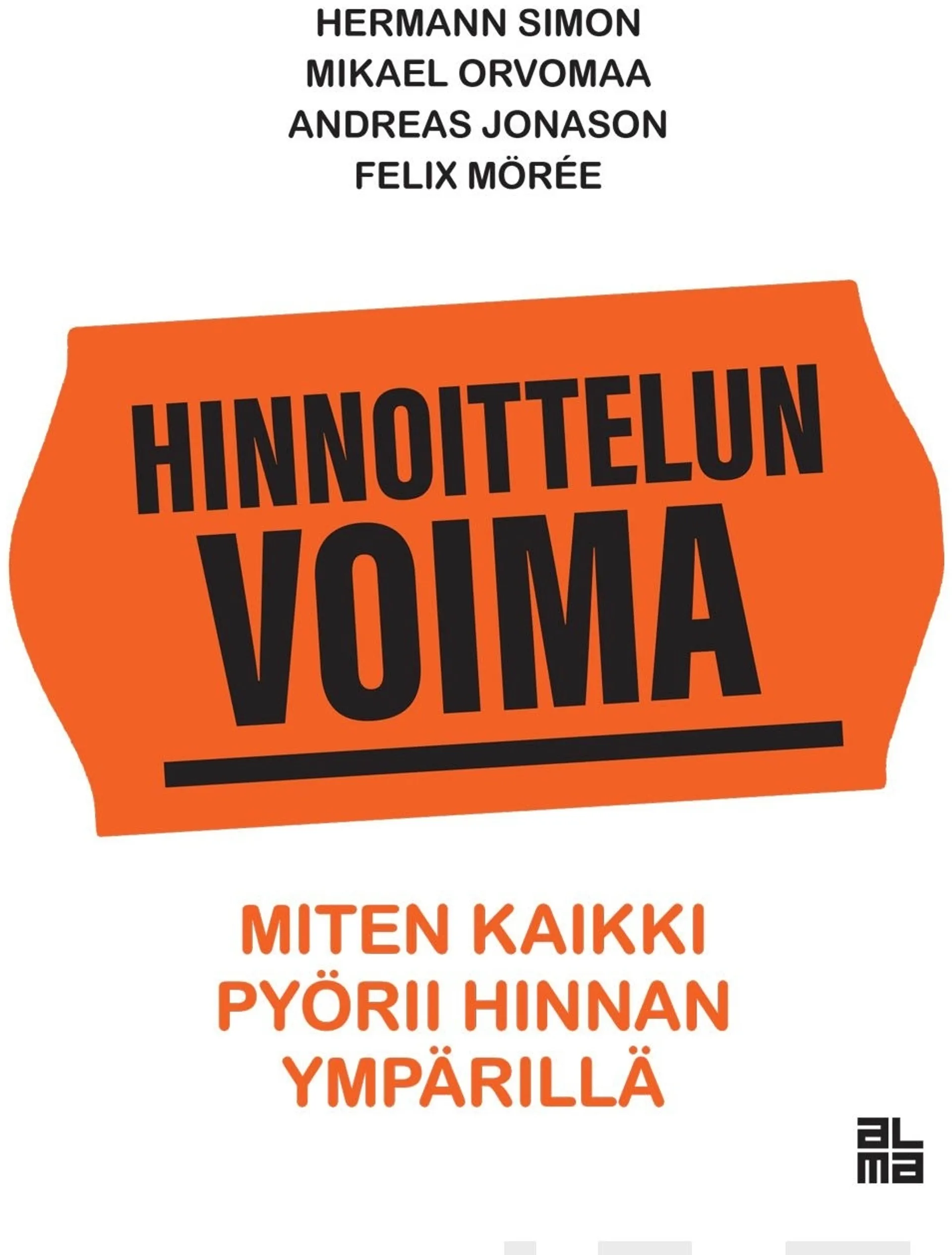 Simon, Hinnoittelun voima - Miten kaikki pyörii hinnan ympärillä