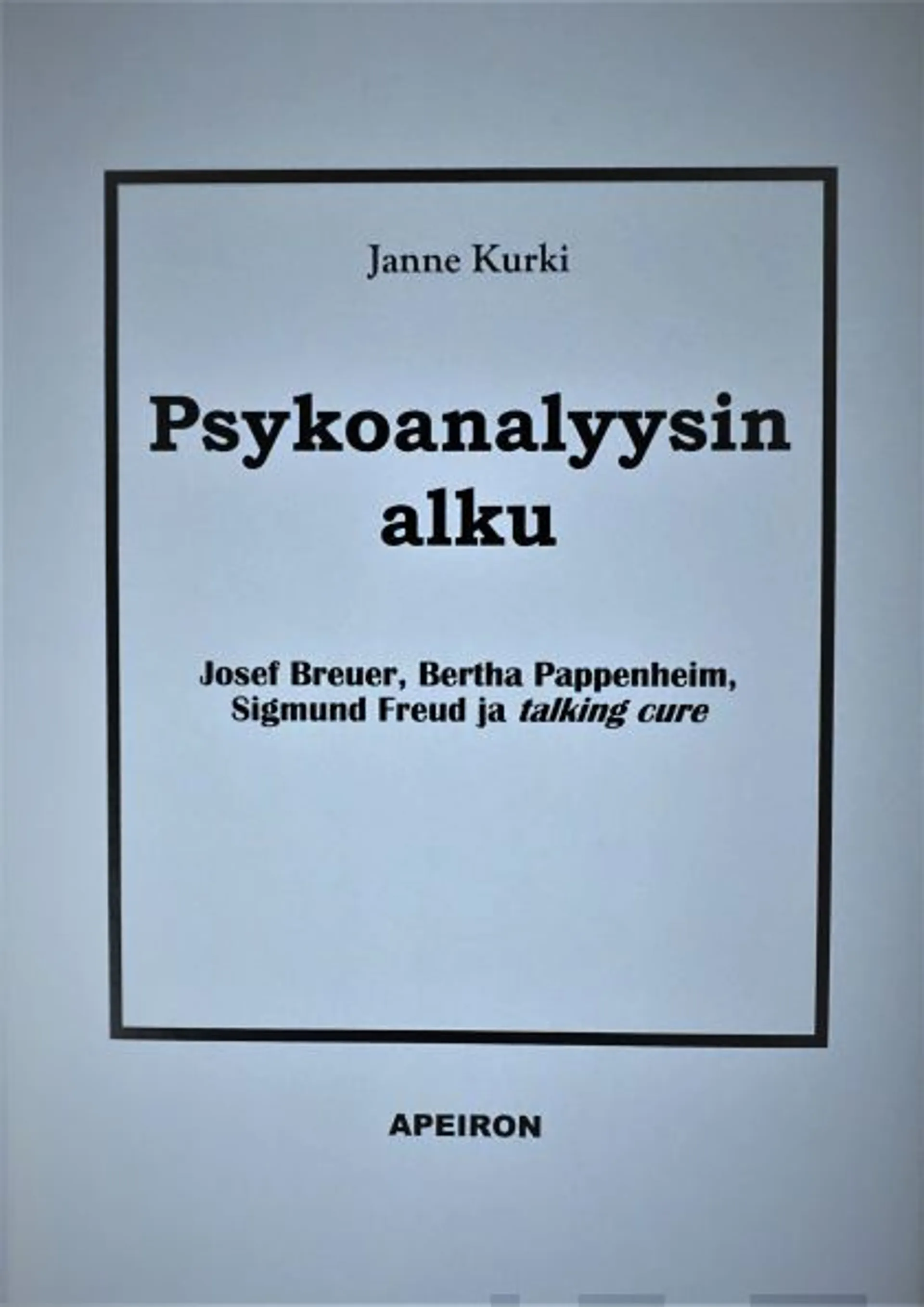 Kurki, Psykoanalyysin alku - Josef Breuer, Bertha Pappenheim, Sigmund Freud ja talking cure