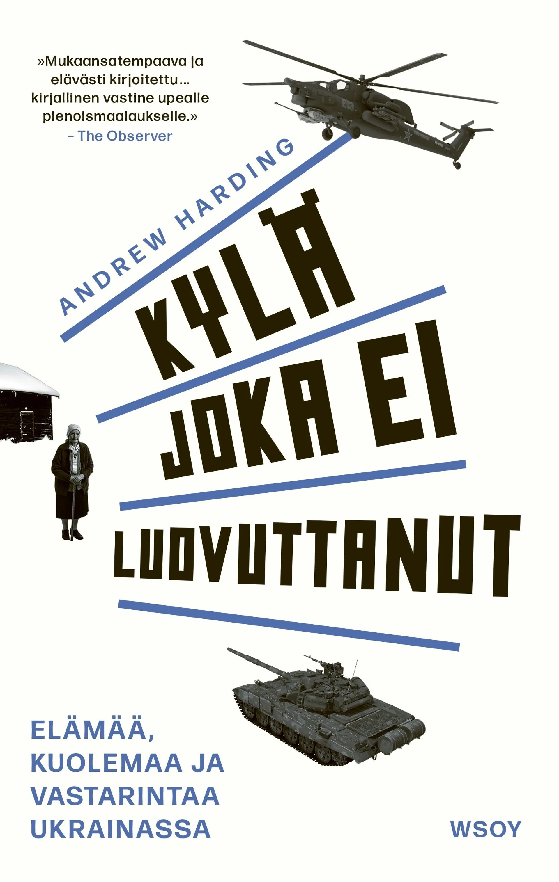 Harding, Kylä joka ei luovuttanut - Elämää, kuolemaa ja vastarintaa Ukrainassa