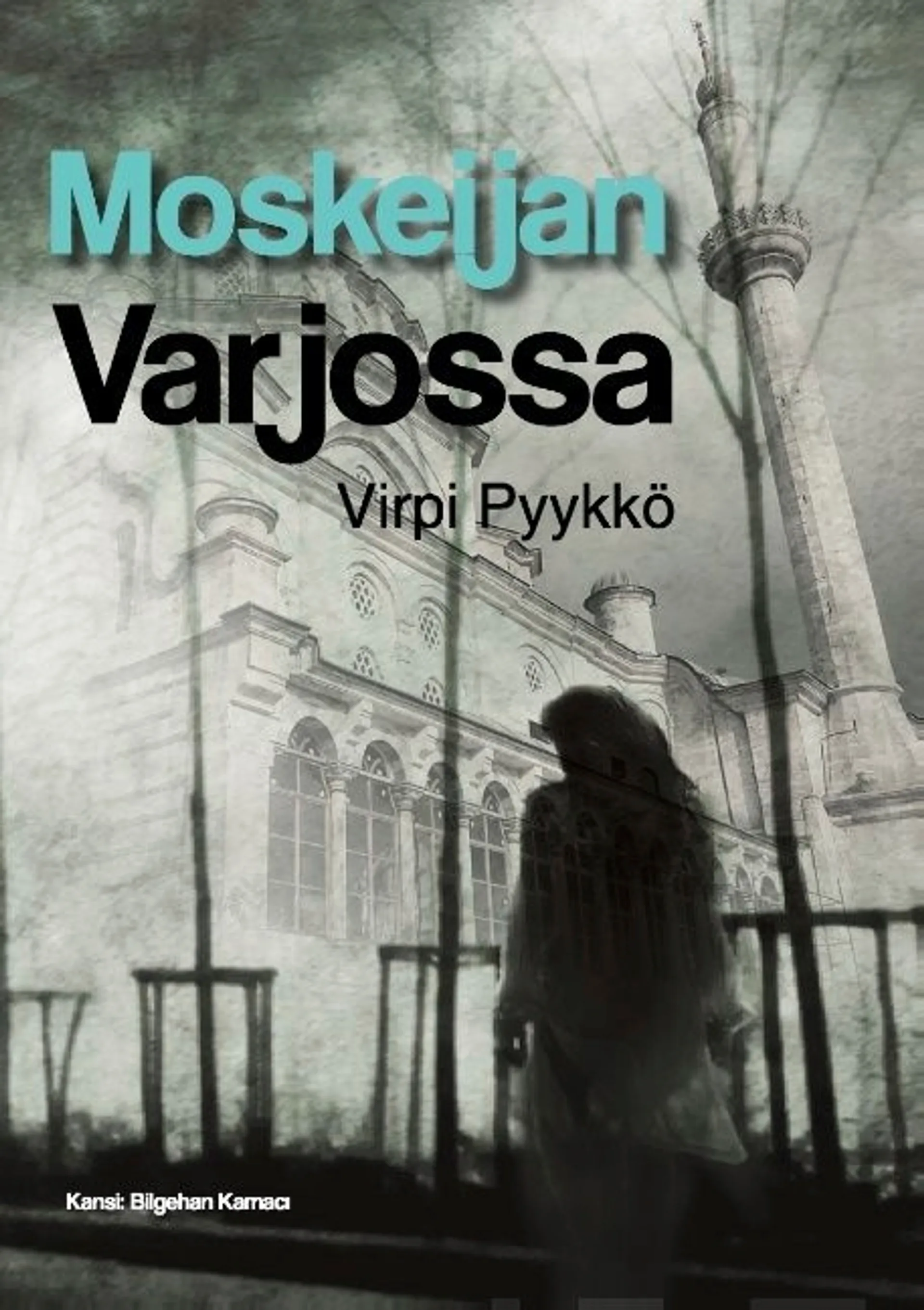 Pyykkö, Moskeijan varjossa