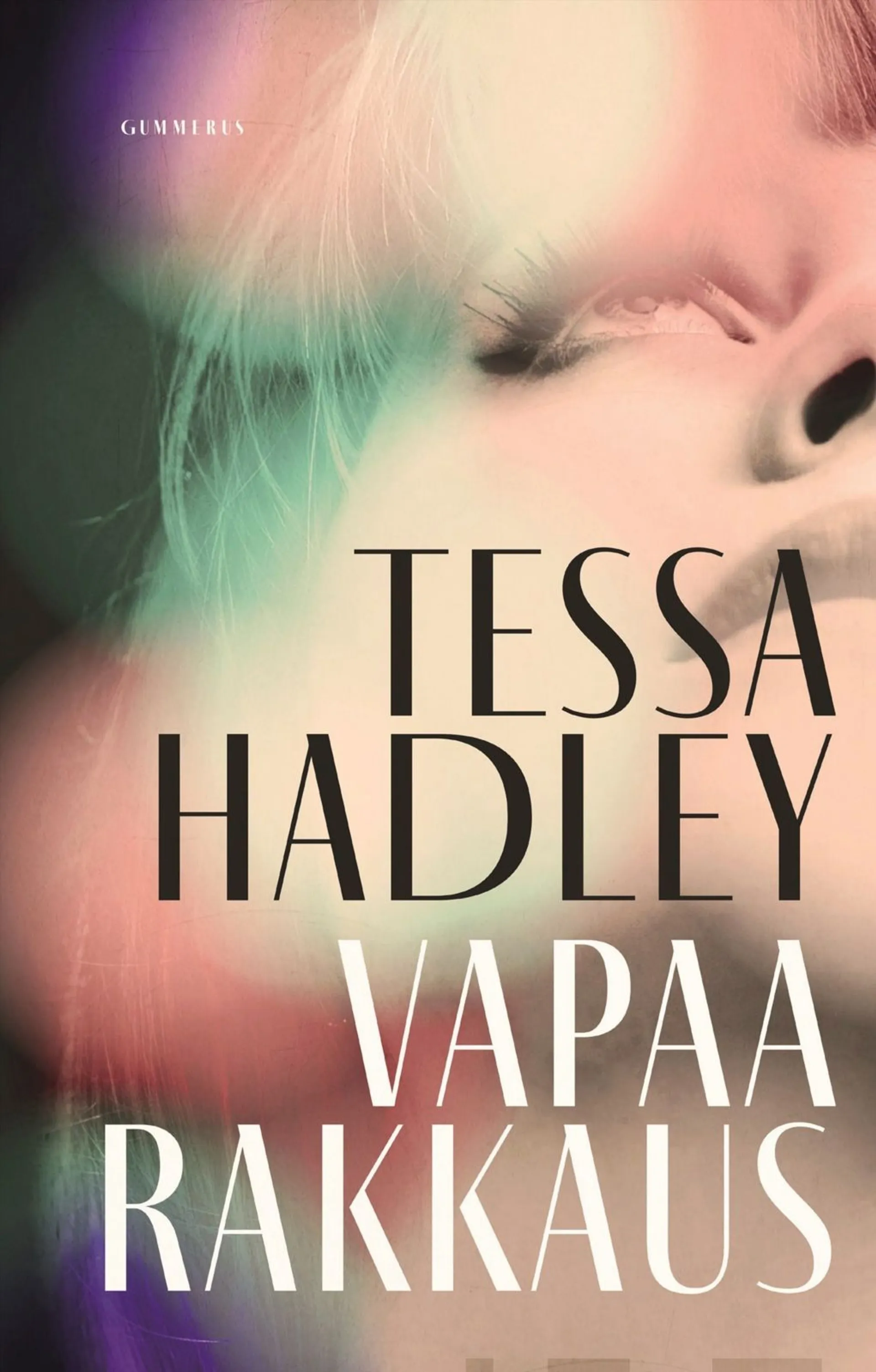 Hadley, Vapaa rakkaus