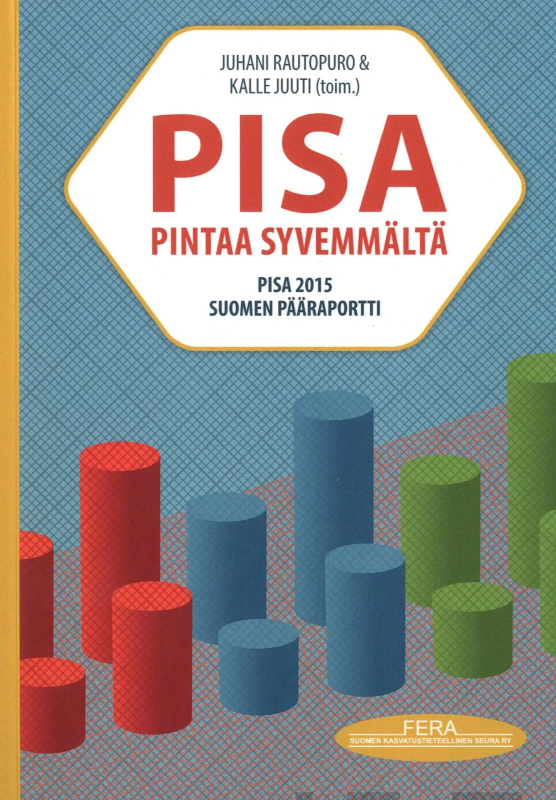 PISA pintaa syvemmältä - PISA 2015 Suomen pääraportti