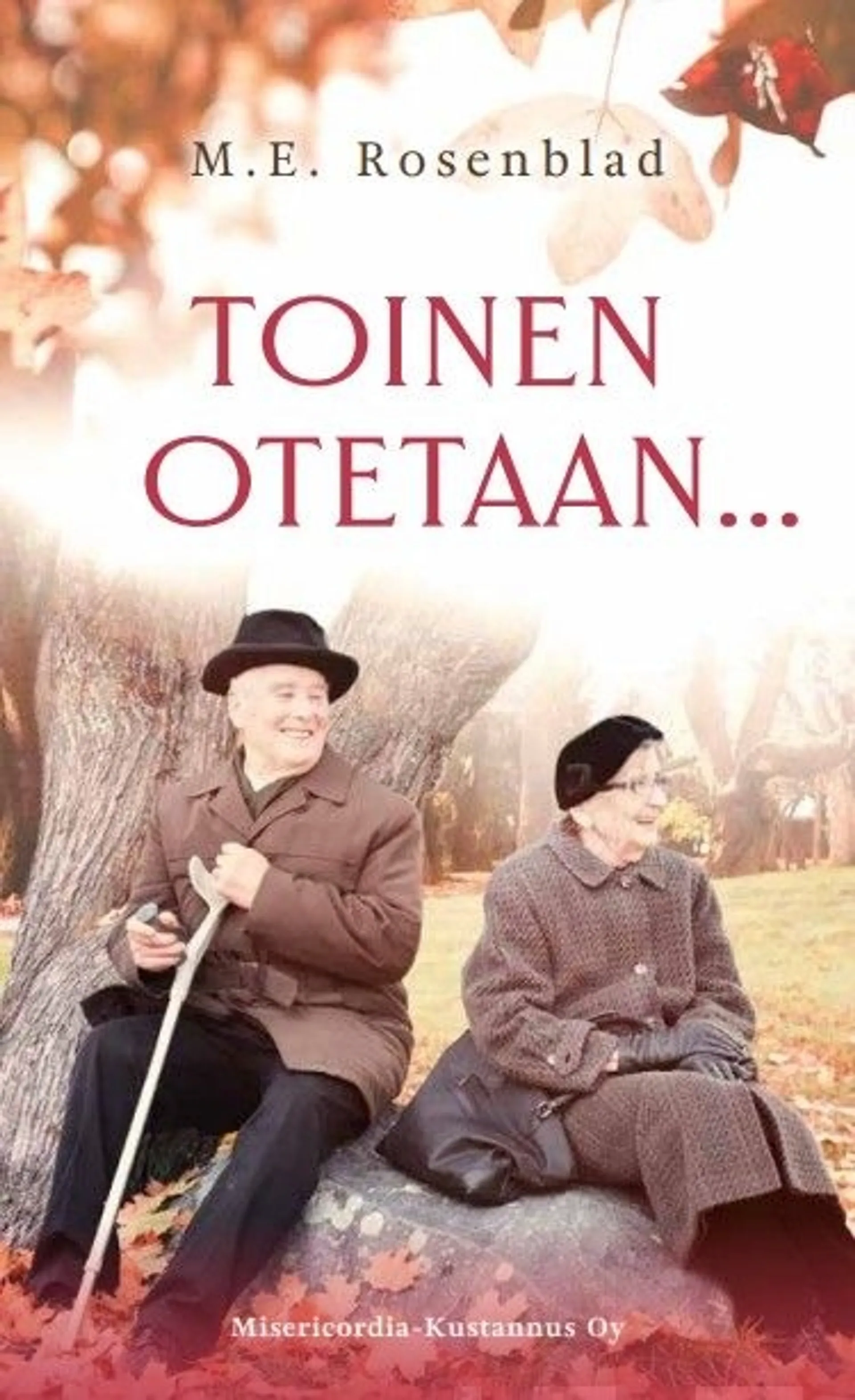 Rosenblad, Toinen otetaan…