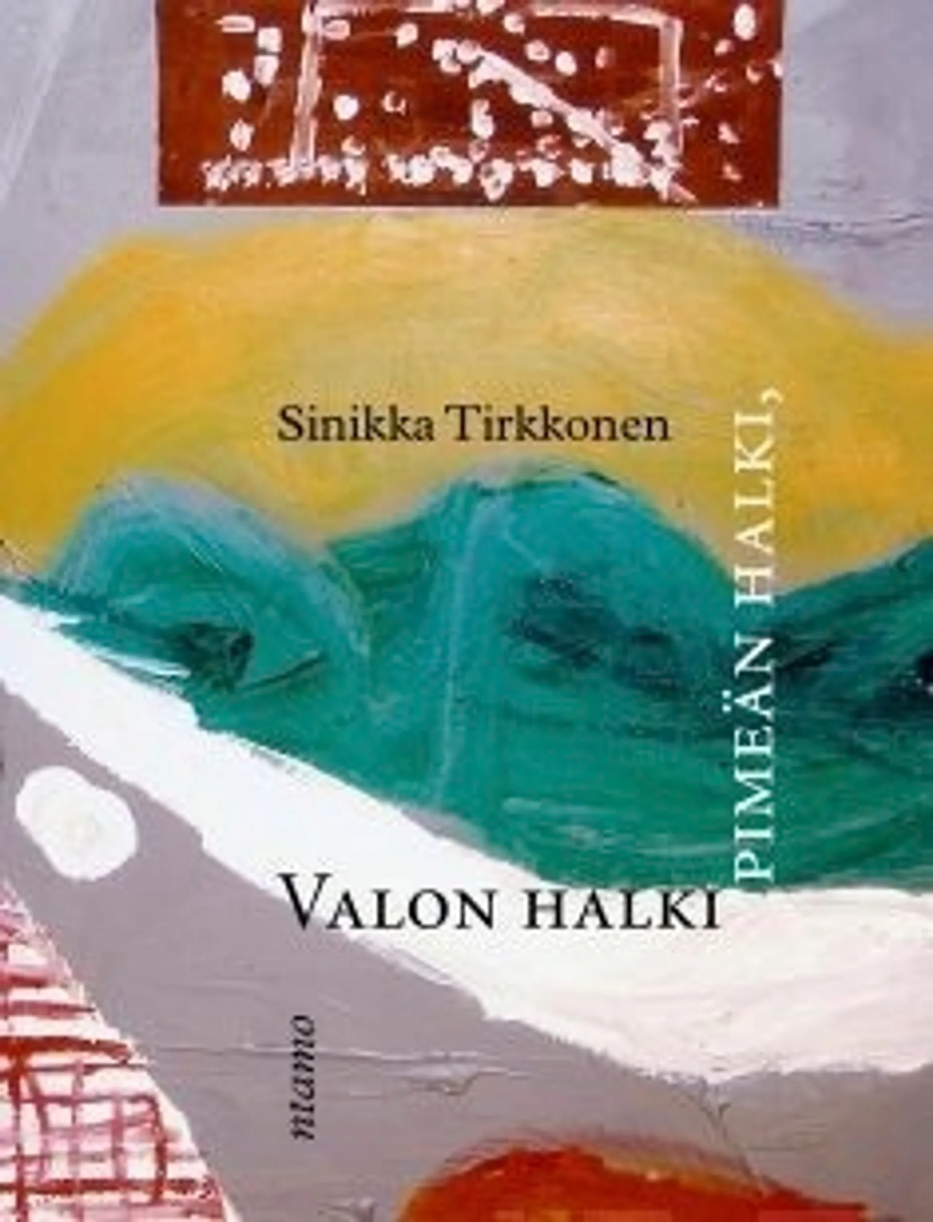 Tirkkonen, Pimeän halki, valon halki