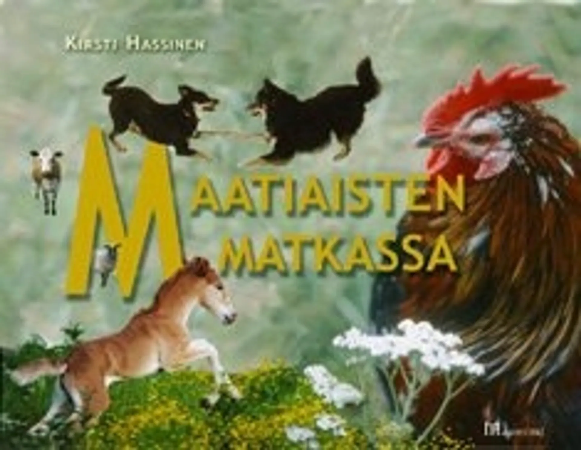 Maatiaisten matkassa