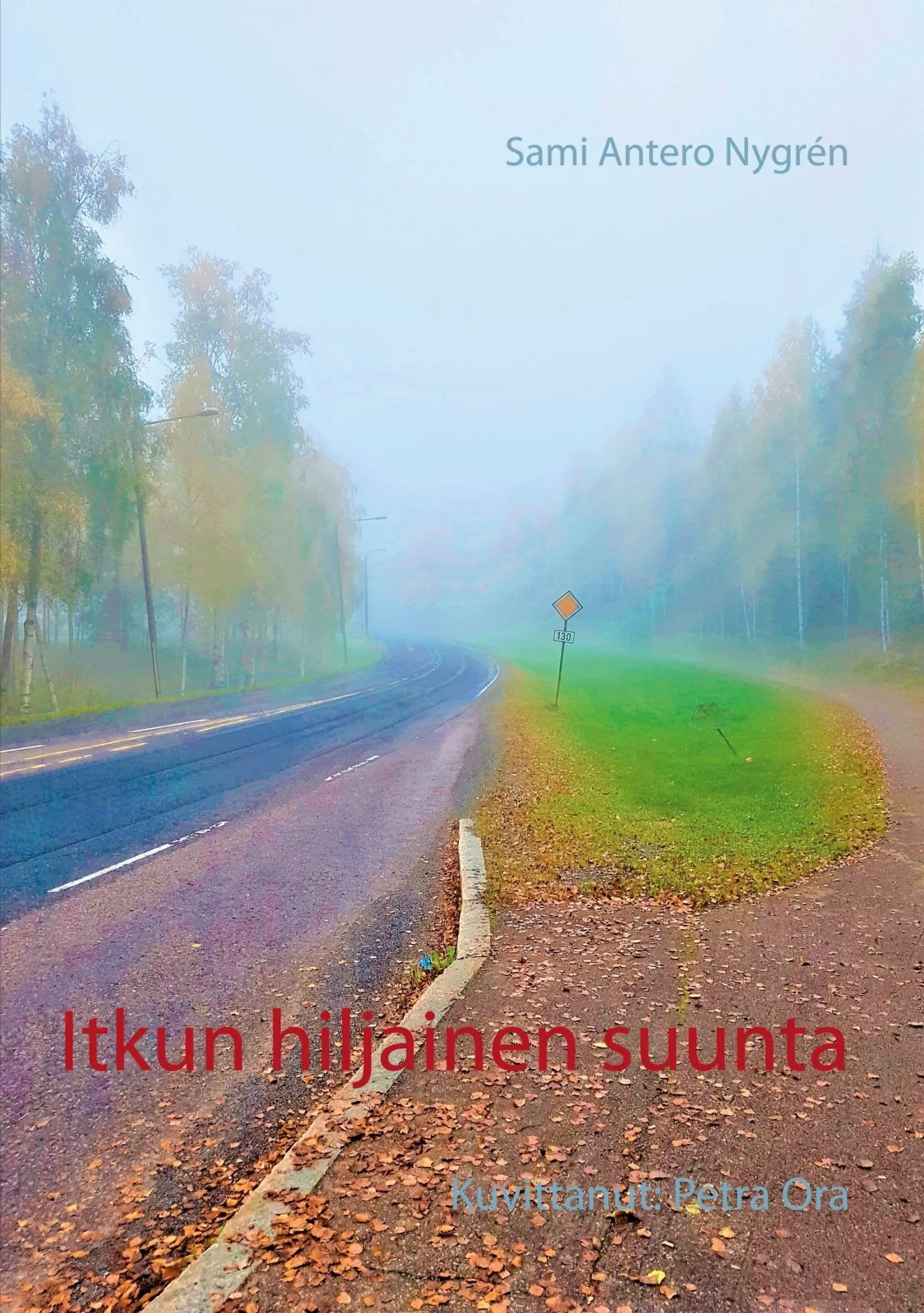 Nygrén, Itkun hiljainen suunta