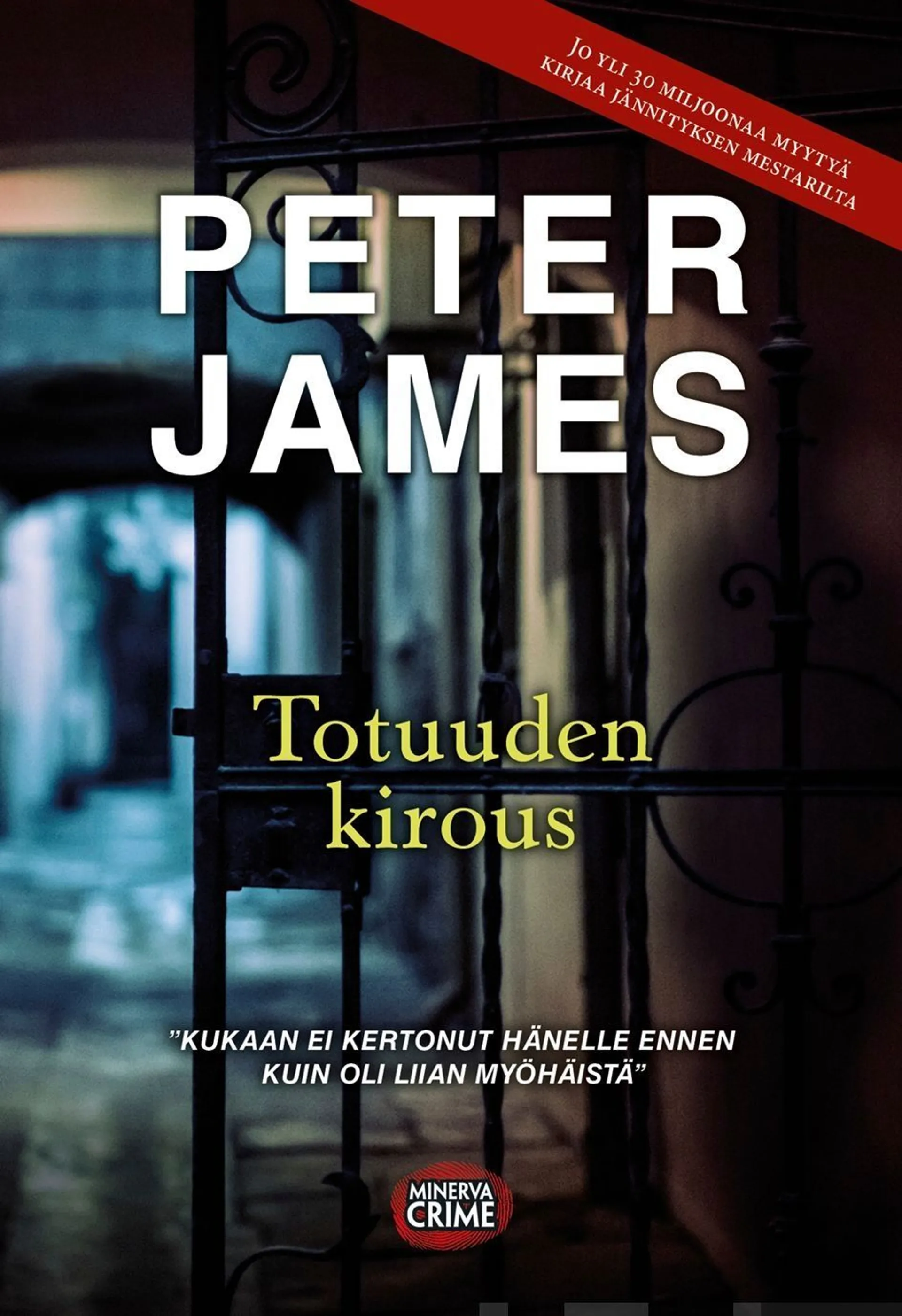 James, Totuuden kirous