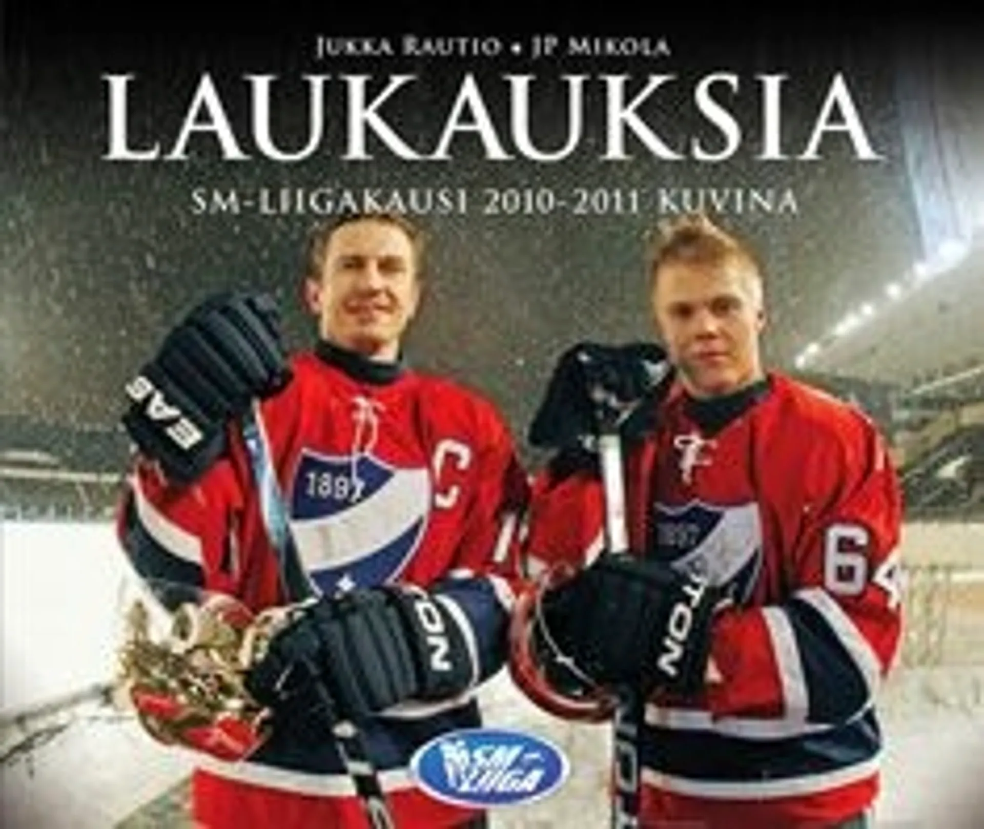 Rautio, Laukauksia - SM-liigakausi 2010-2011 kuvina