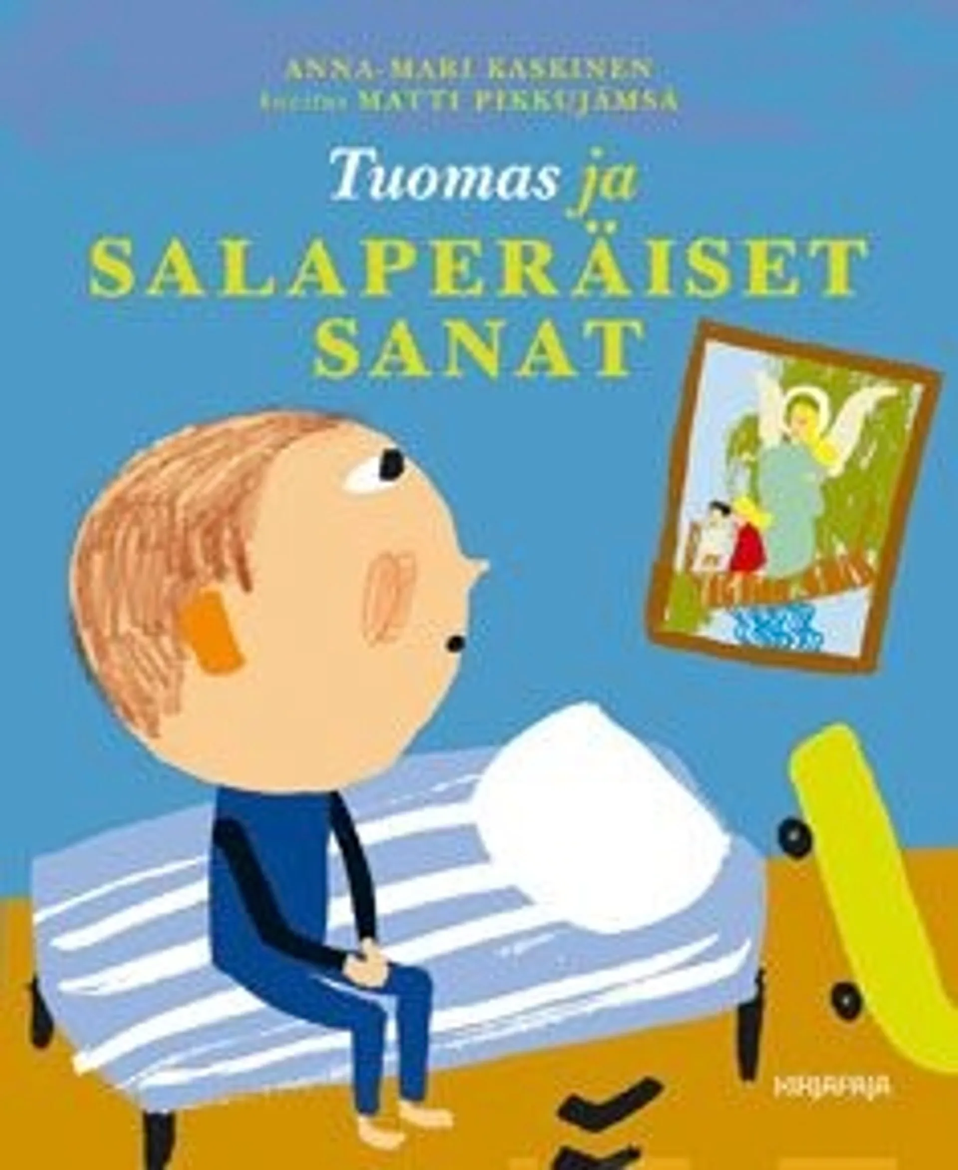 Kaskinen, Tuomas ja salaperäiset sanat