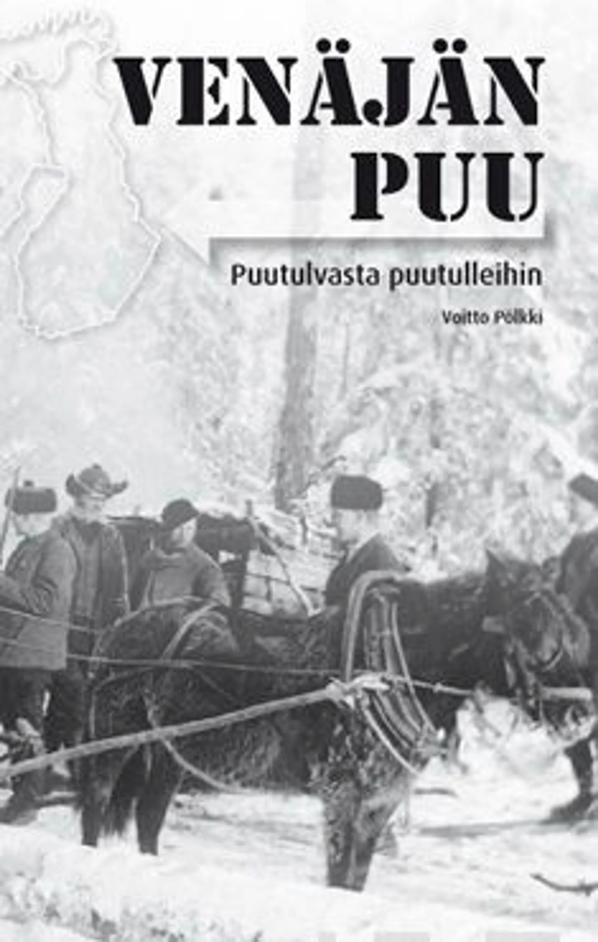 Pölkki, Venäjän puu - puutulvasta puutulleihin