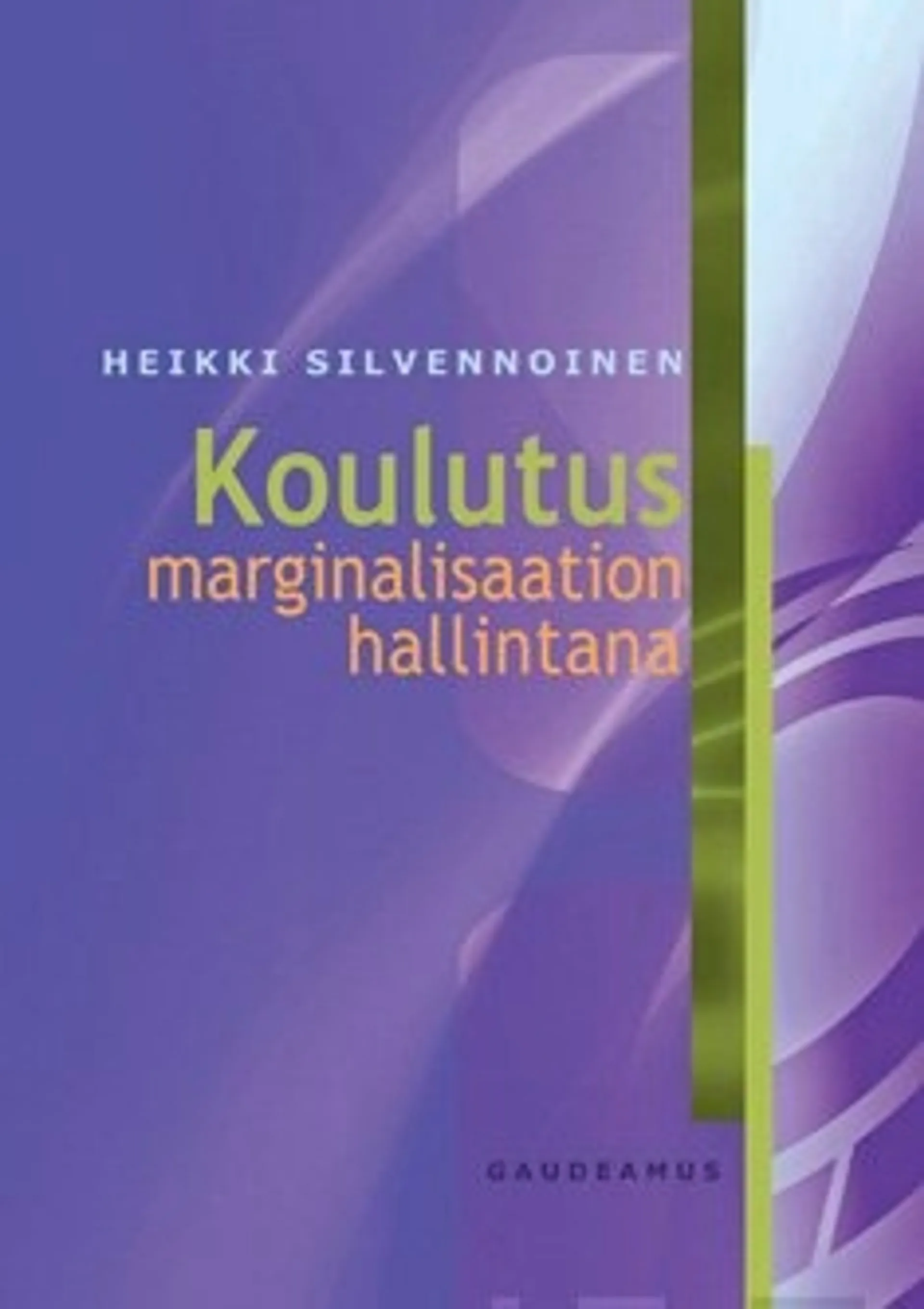 Koulutus marginalisaation hallintana