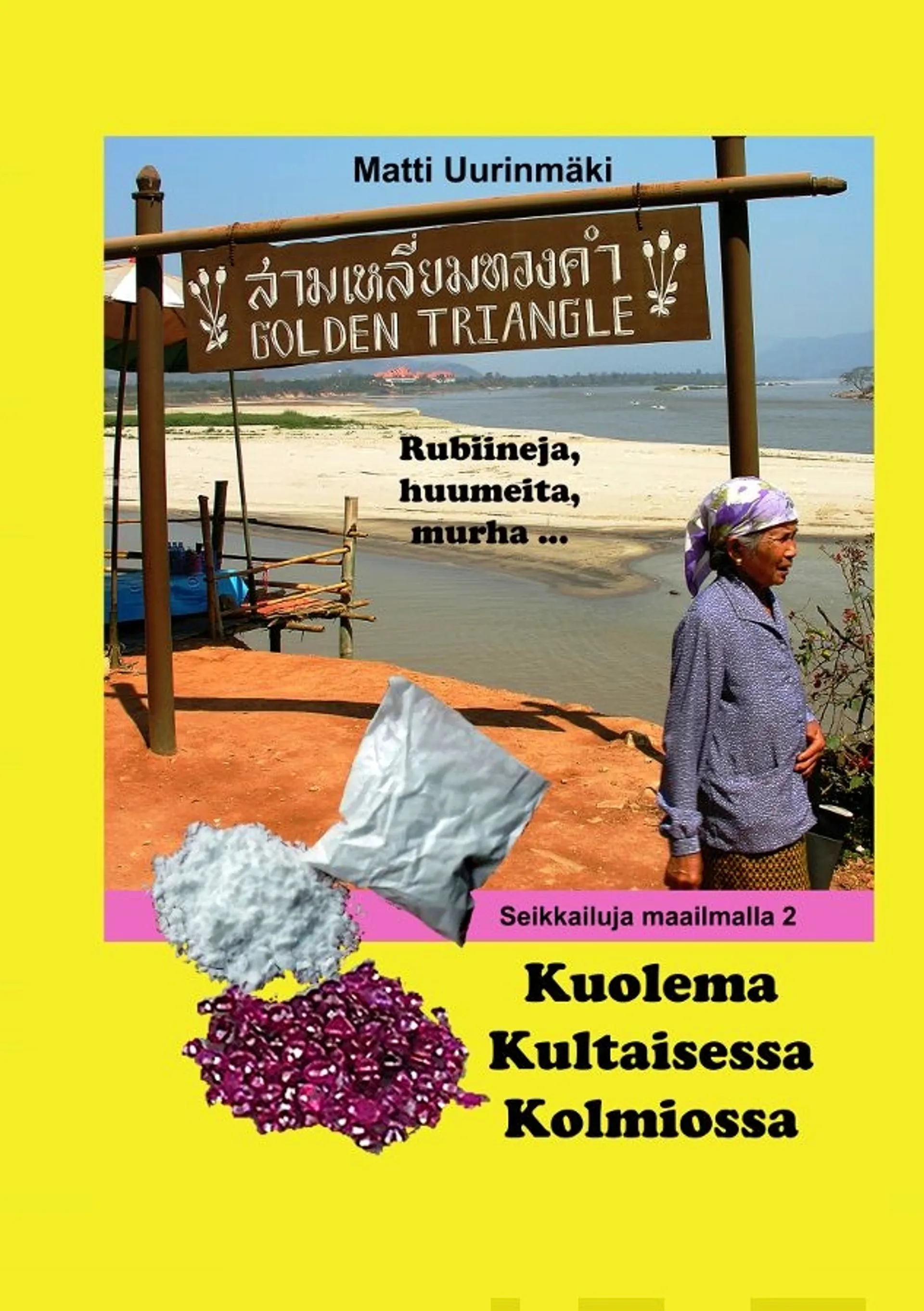 Kuolema Kultaisessa Kolmiossa