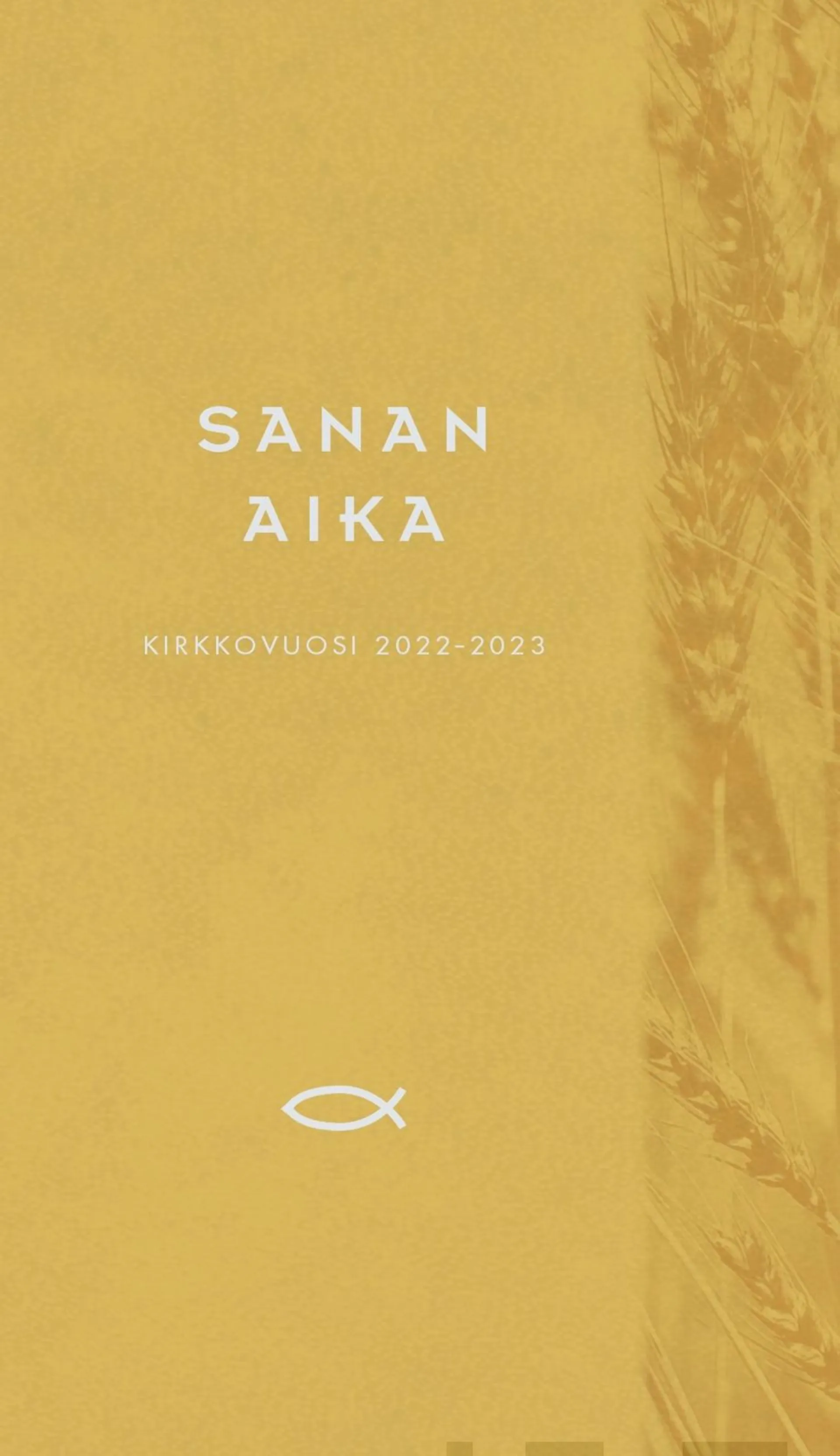 Sanan aika kirkkovuosi 2022-2023 - Raamattua vuoden jokaiselle päivälle