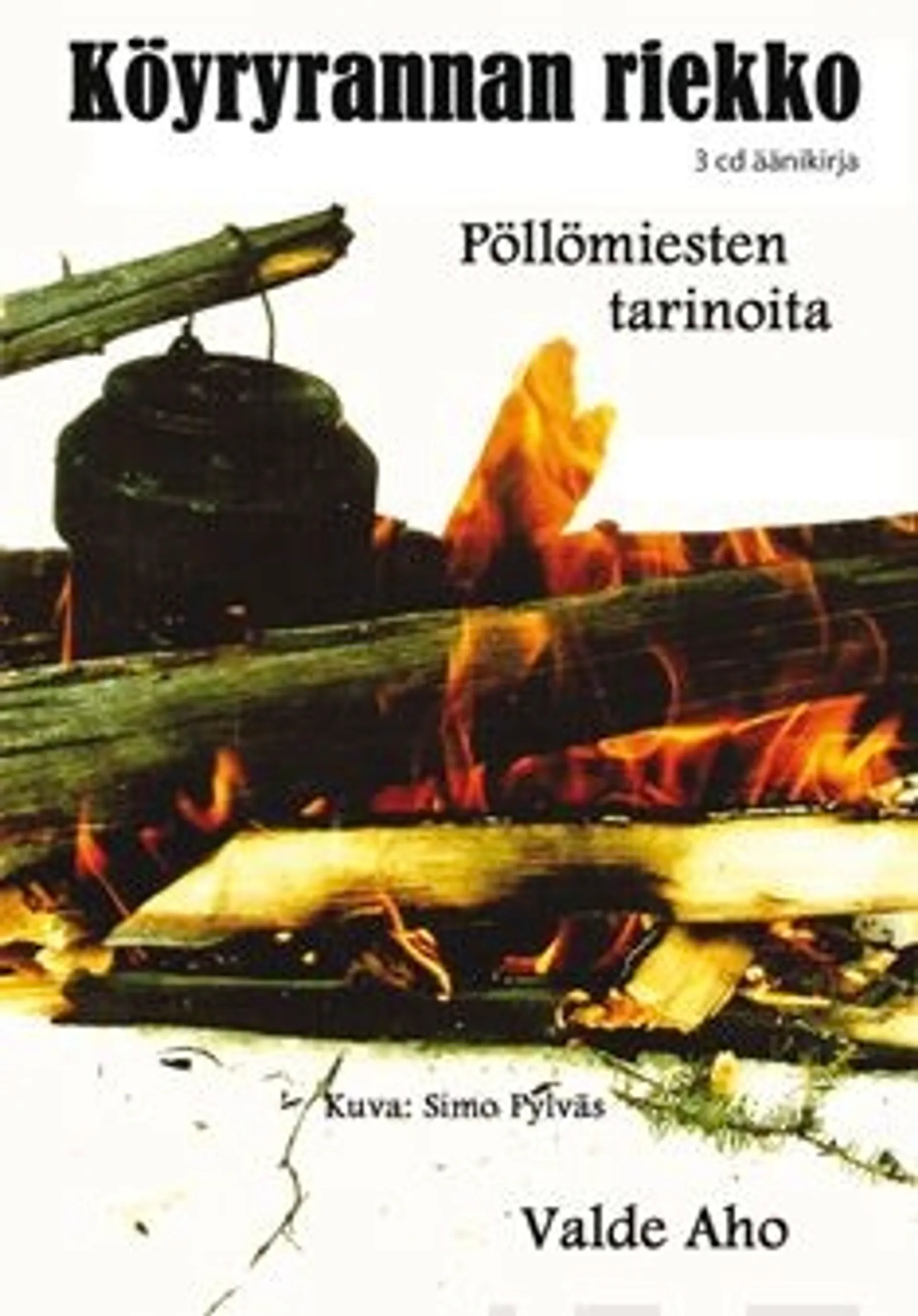 Aho, Köyryrannan riekko (3 cd) - Pöllömiesten tarinoita