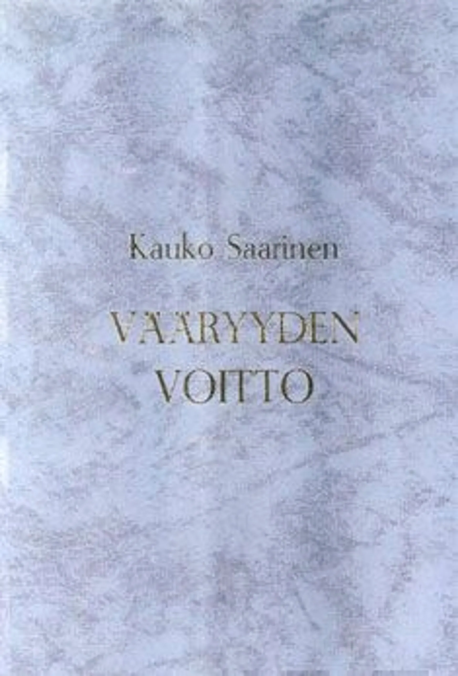 Saarinen, Vääryyden voitto